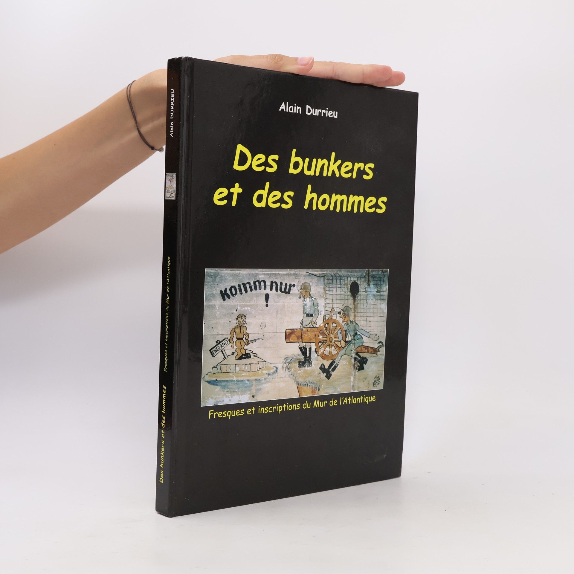 Des bunkers et des hommes
