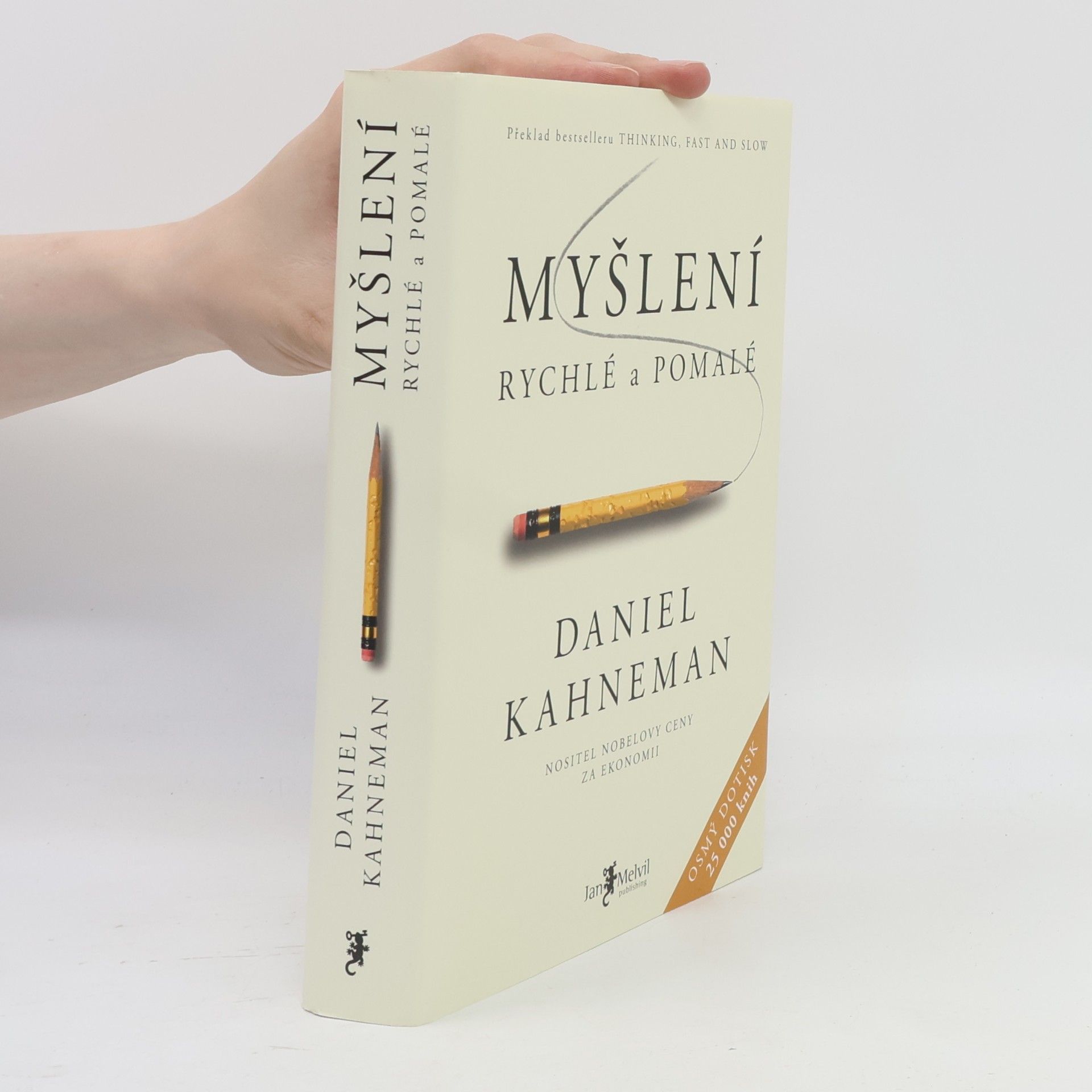 Daniel Kahneman Myšlení: Rychlé a pomalé