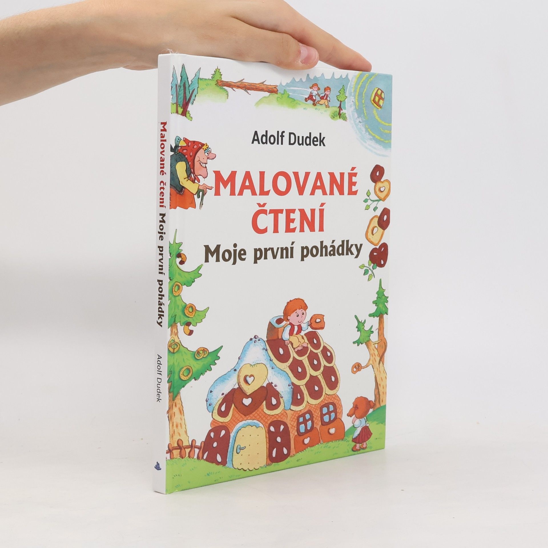Adolf Dudek Malované čtení. Moje první pohádky