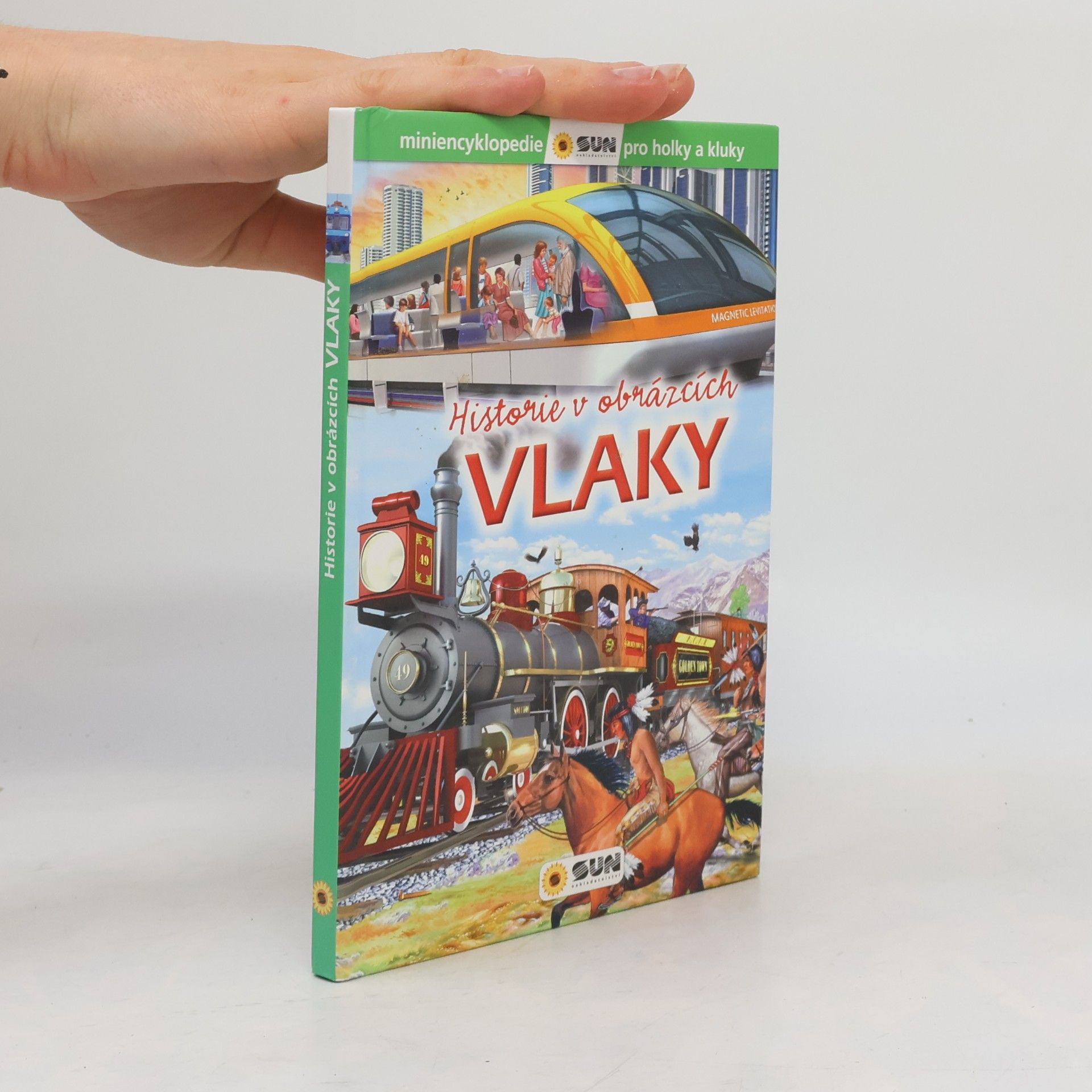 Kolektiv autorů Vlaky - Historie v obrázcích