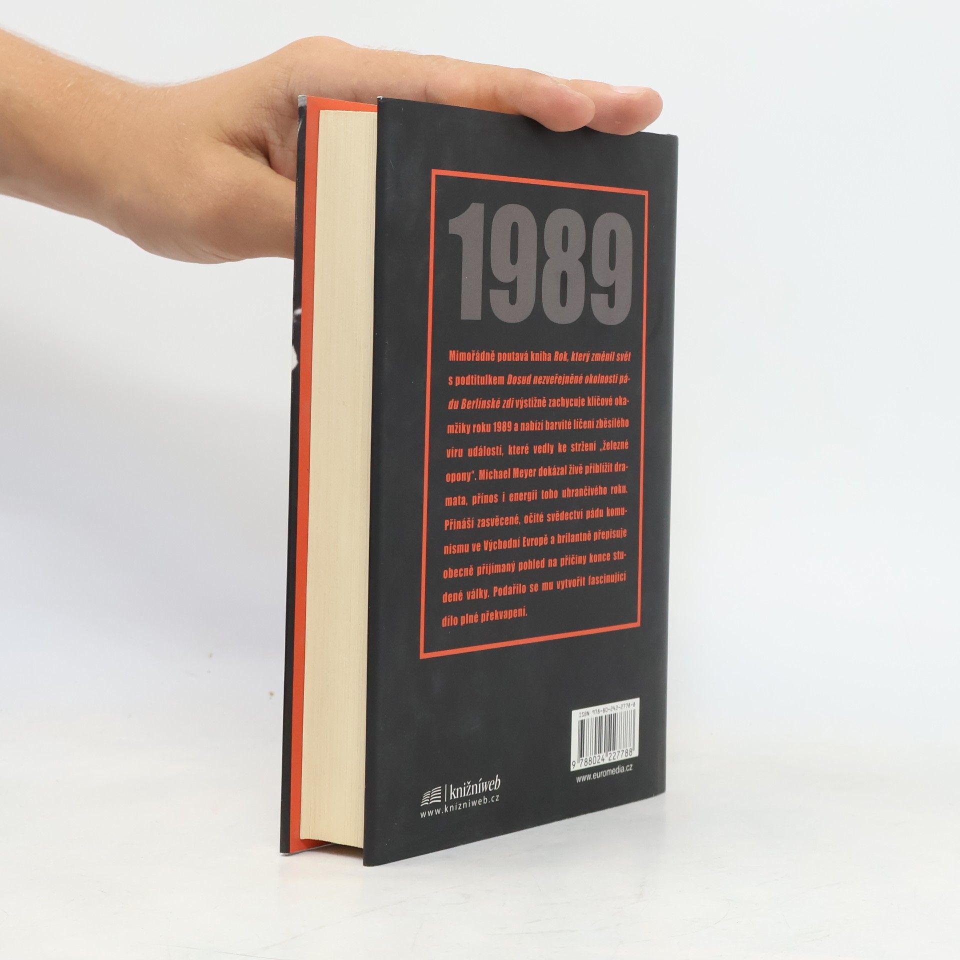 Michael Meyer-Sach Rok, který změnil svět: 1989. Dosud nezveřejněné okolnosti pádu Berlínské zdi
