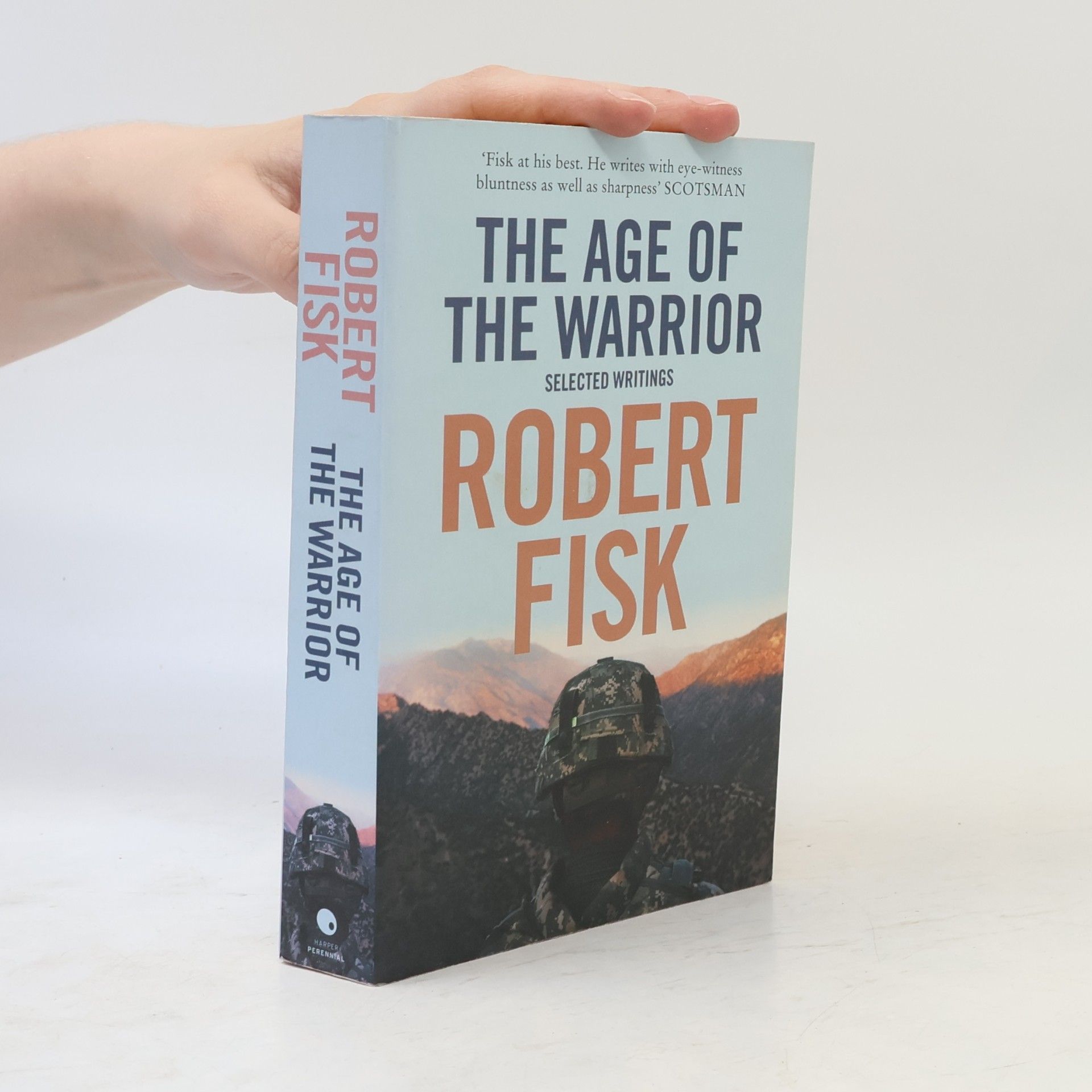 Robert Fisk The Age of the Warrior