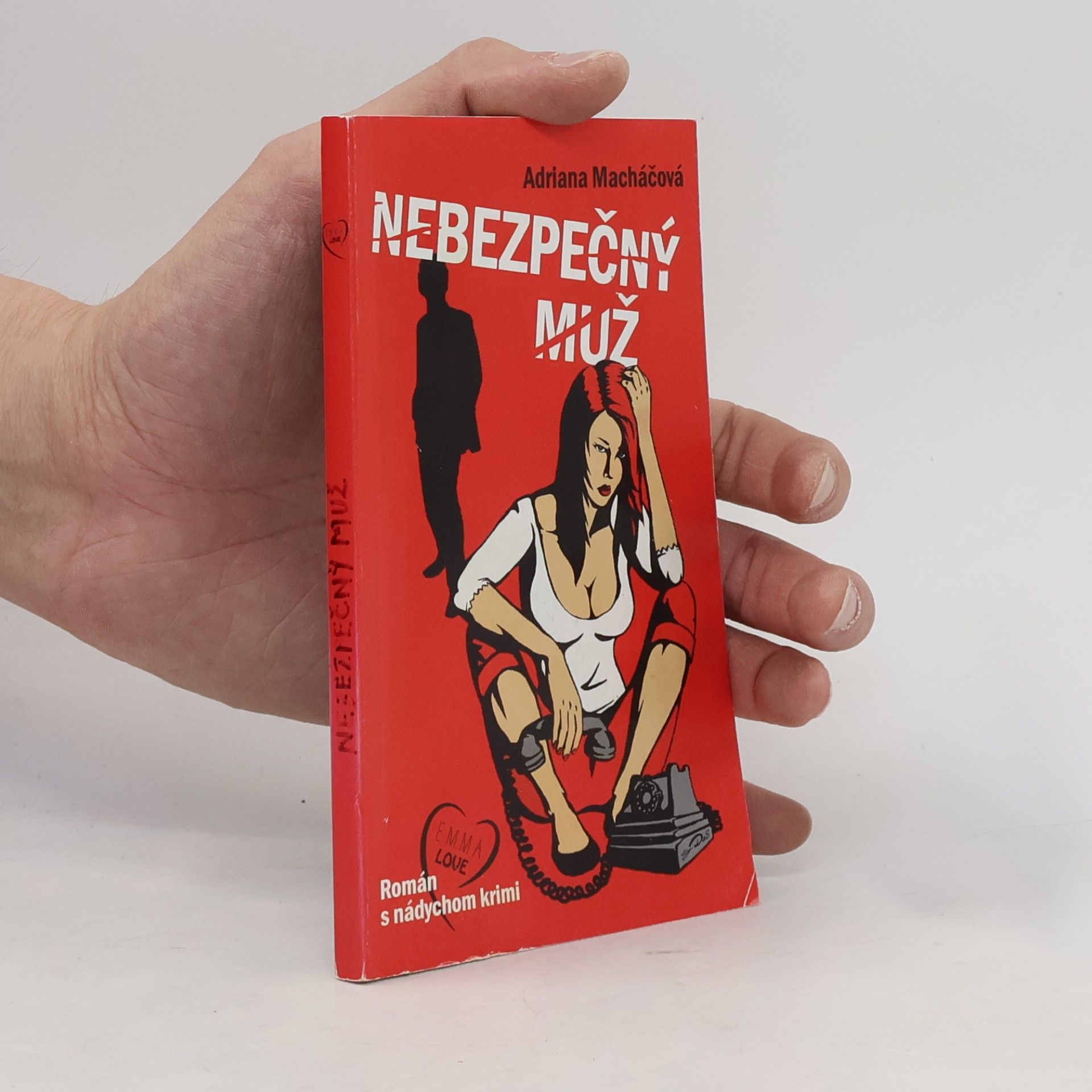 Adriana Macháčková Nebezpečný muž