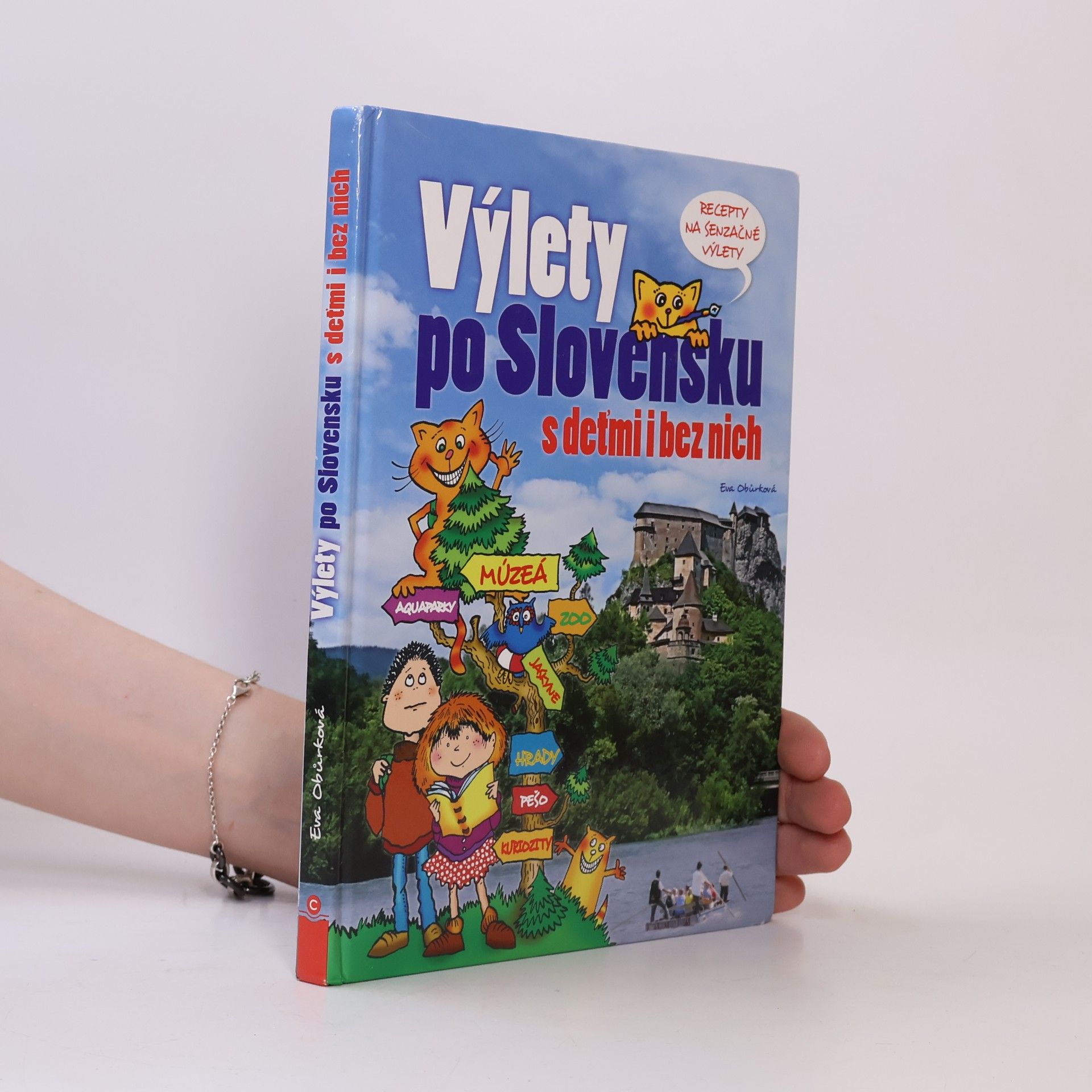 Eva Obůrková Výlety po Slovensku s deťmi i bez nich