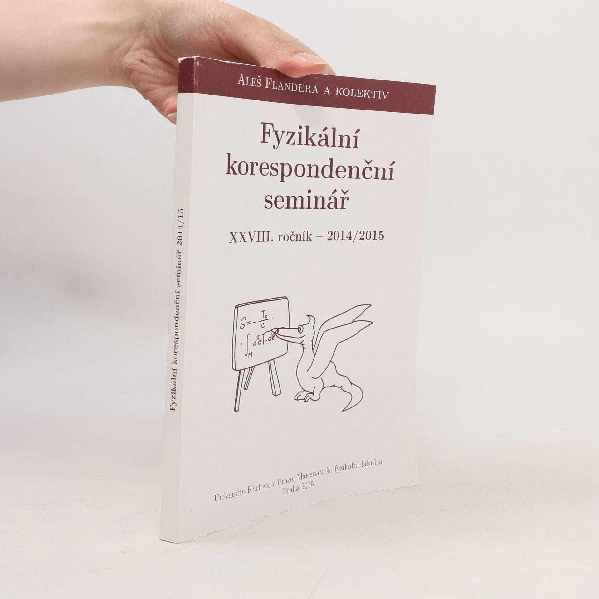 Autorenkollektiv Fyzikální korespondenční seminář. XXVIII.ročník - 2014/2015