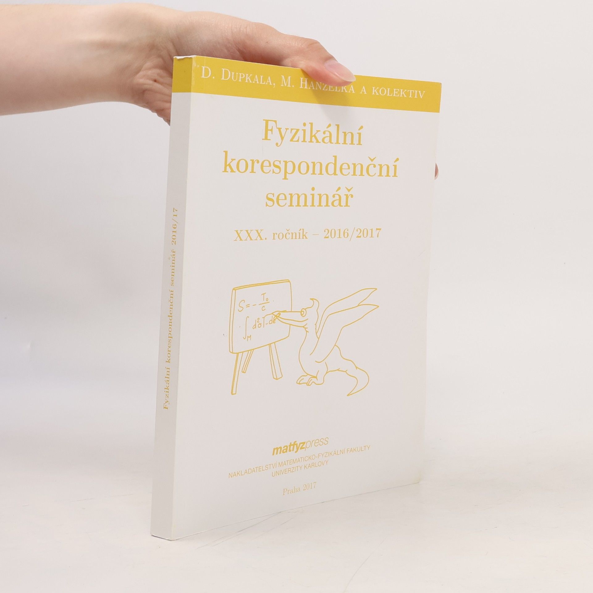 Daniel Dupkala Fyzikální korespondenční seminář XXX