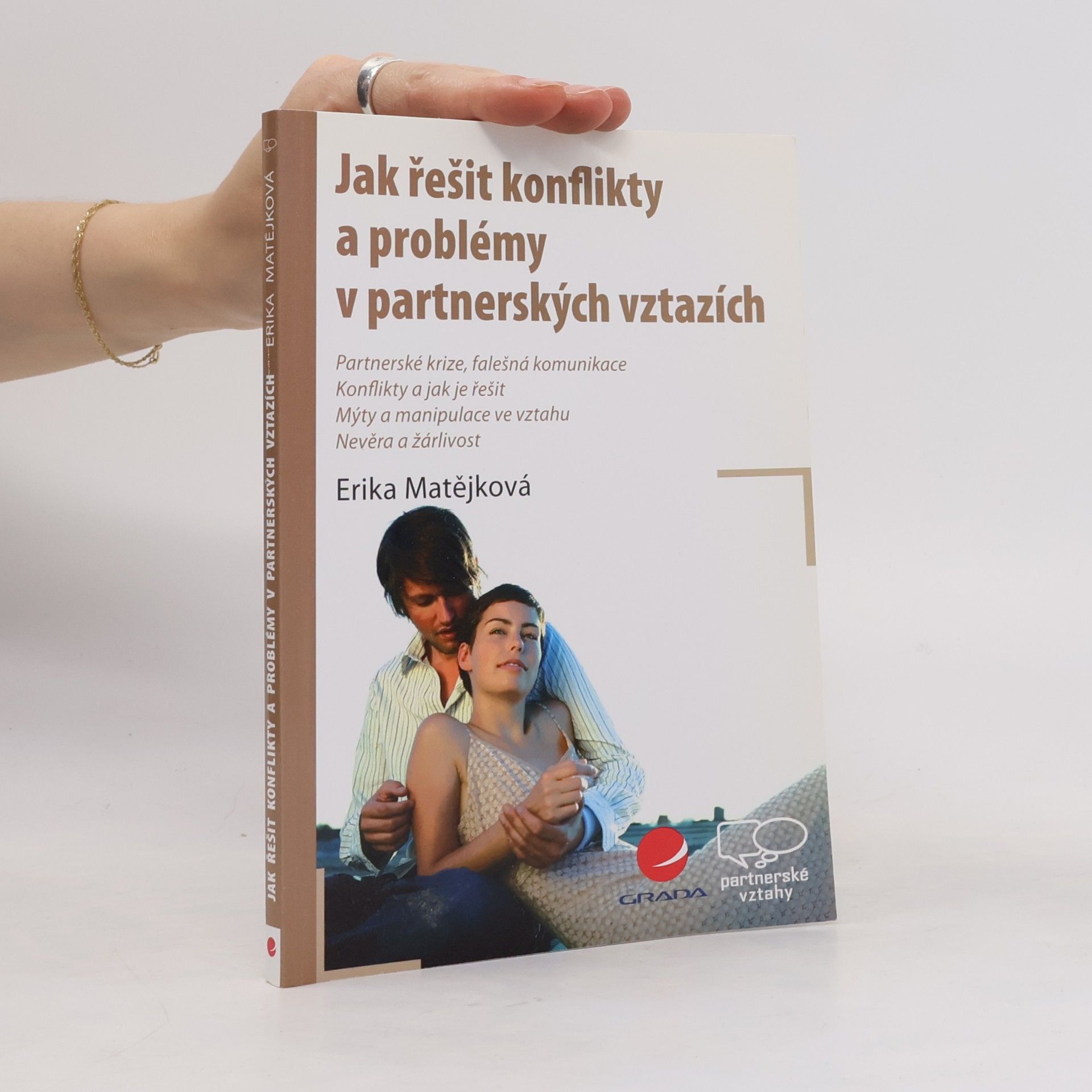 Jak řešit konflikty a problémy v partnerských vztazích