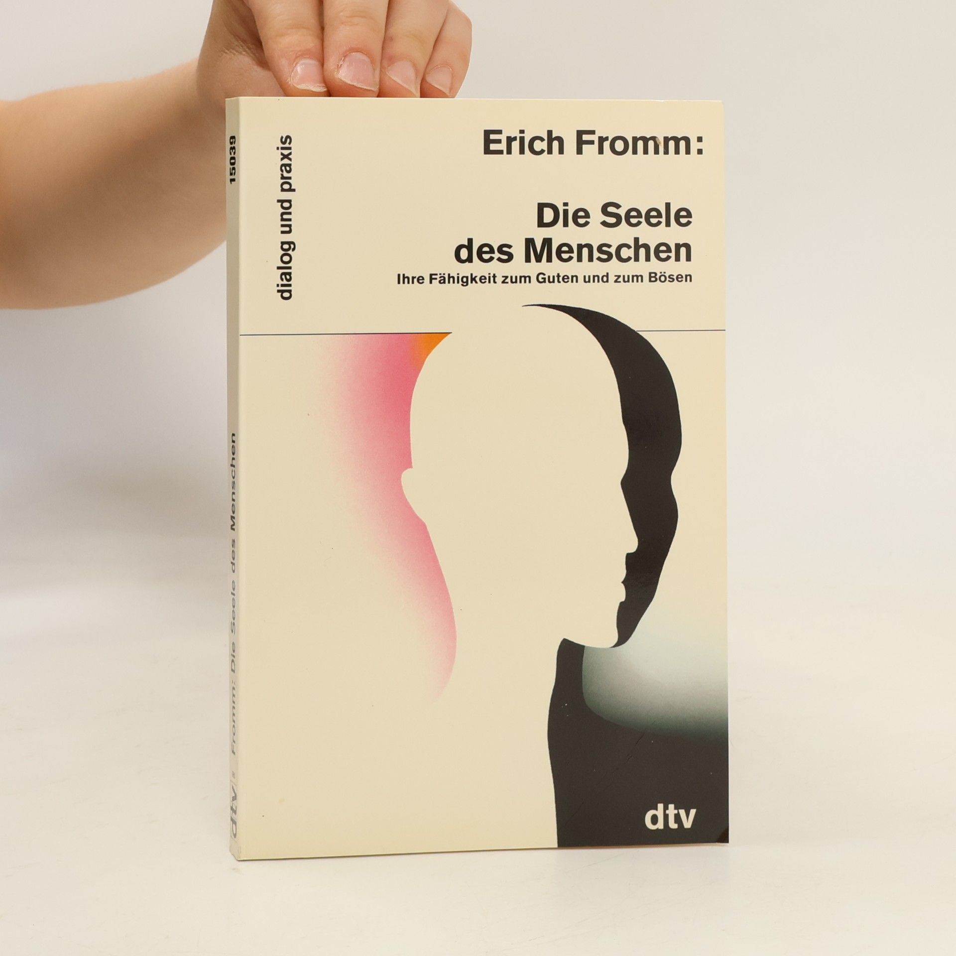 Erich Fromm Die Seele des Menschen