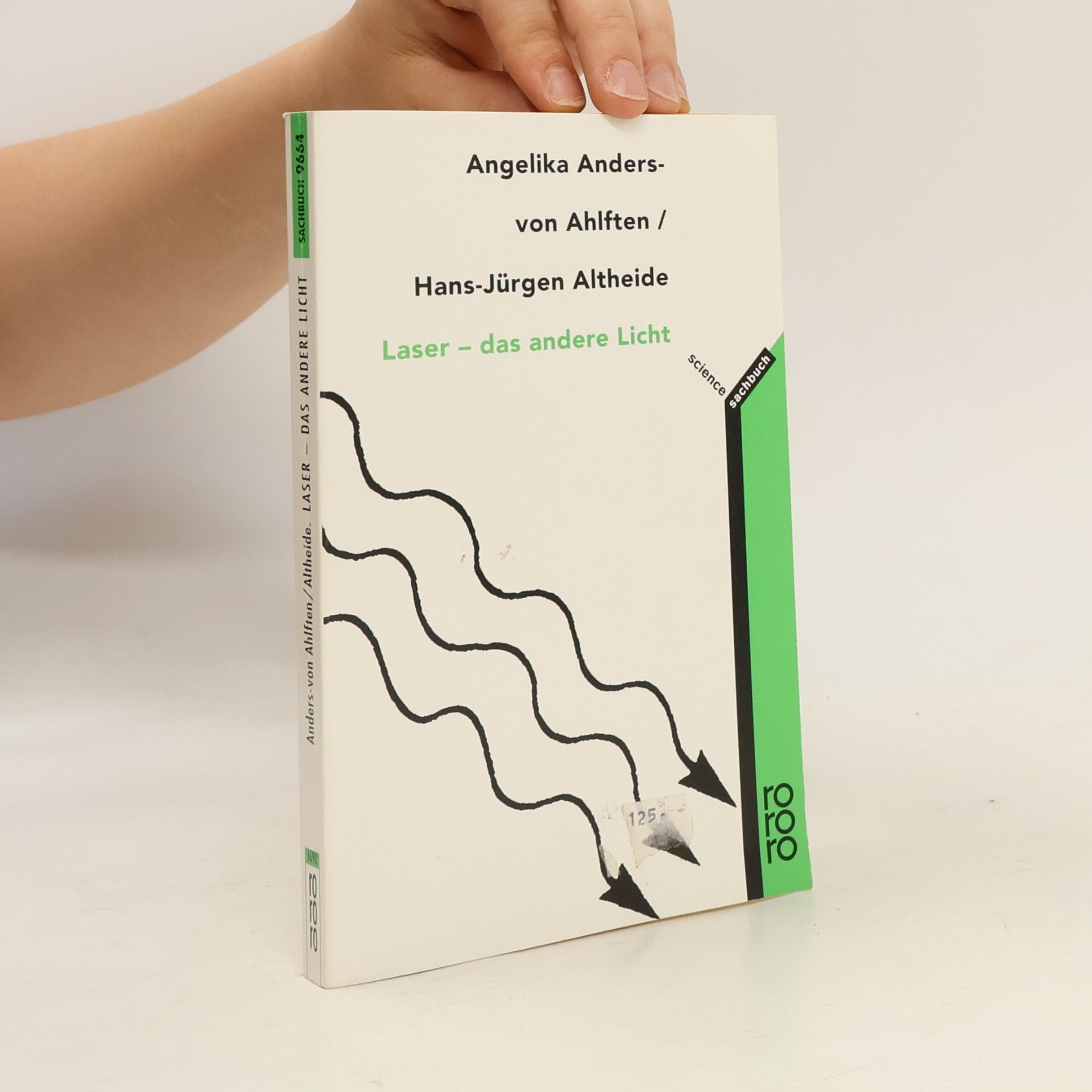 Angelika Anders von Ahlften Laser - das andere Licht