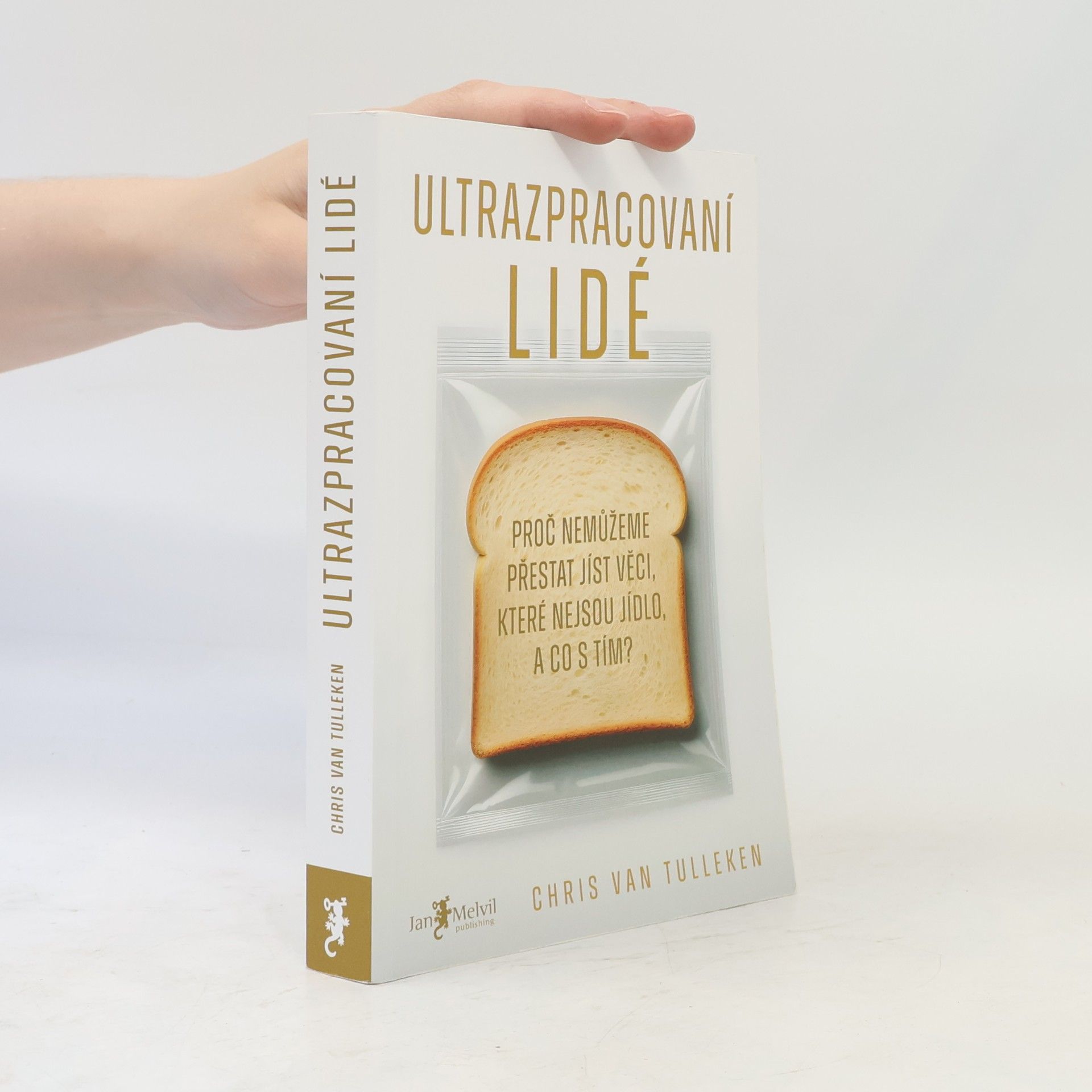 Chris van Tulleken Ultrazpracovaní lidé
