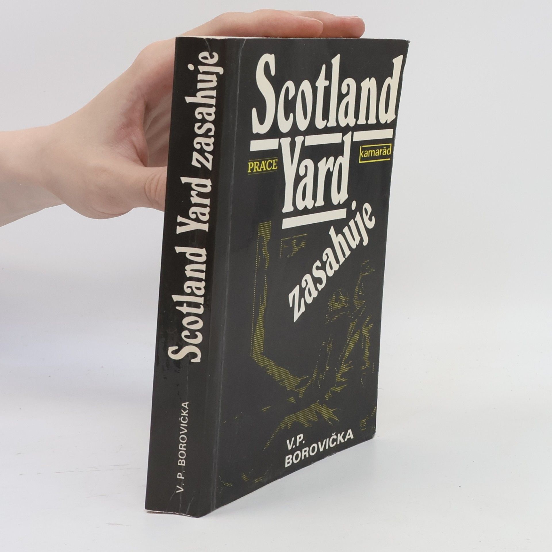 Václav Pavel Borovička Scotland Yard zasahuje
