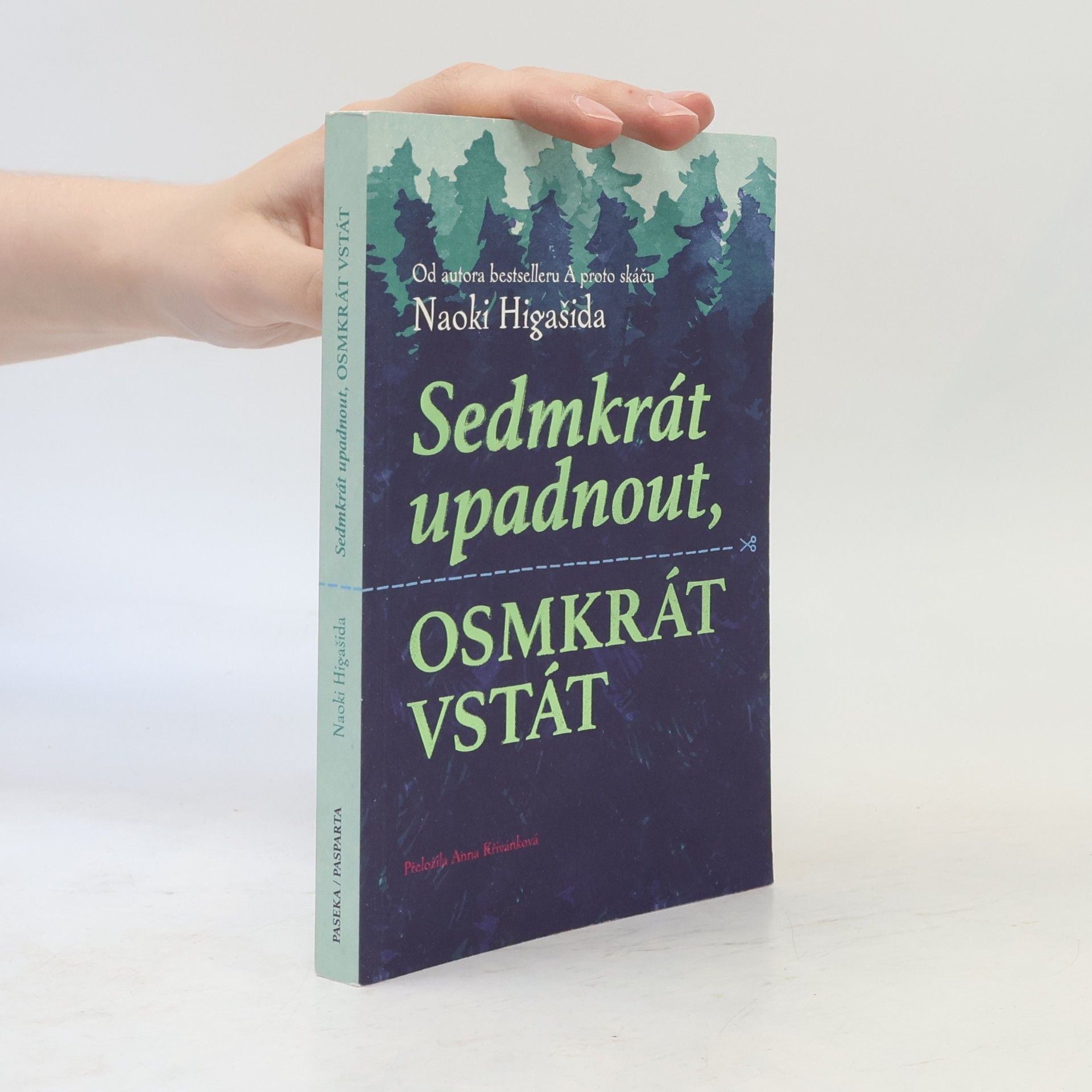 Naoki Higašida Sedmkrát upadnout, osmkrát vstát