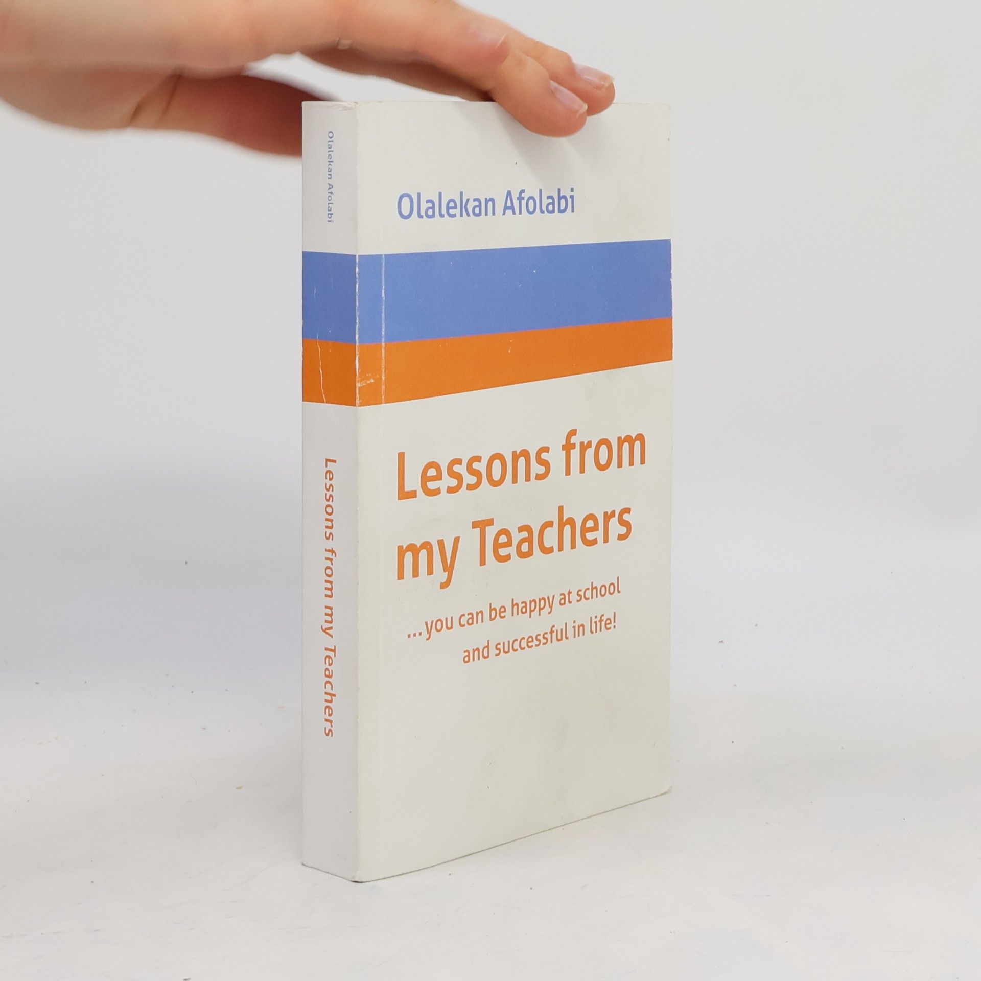 Olalekan Afolabi Lessons from my Teachers