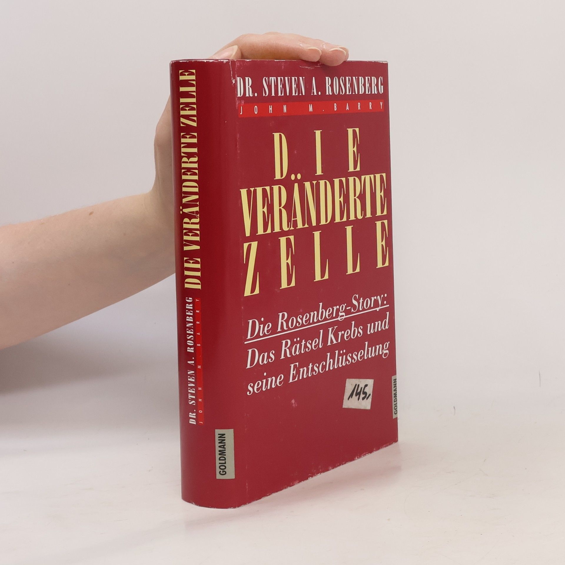 Steven A. Rosenberg Die veränderte Zelle