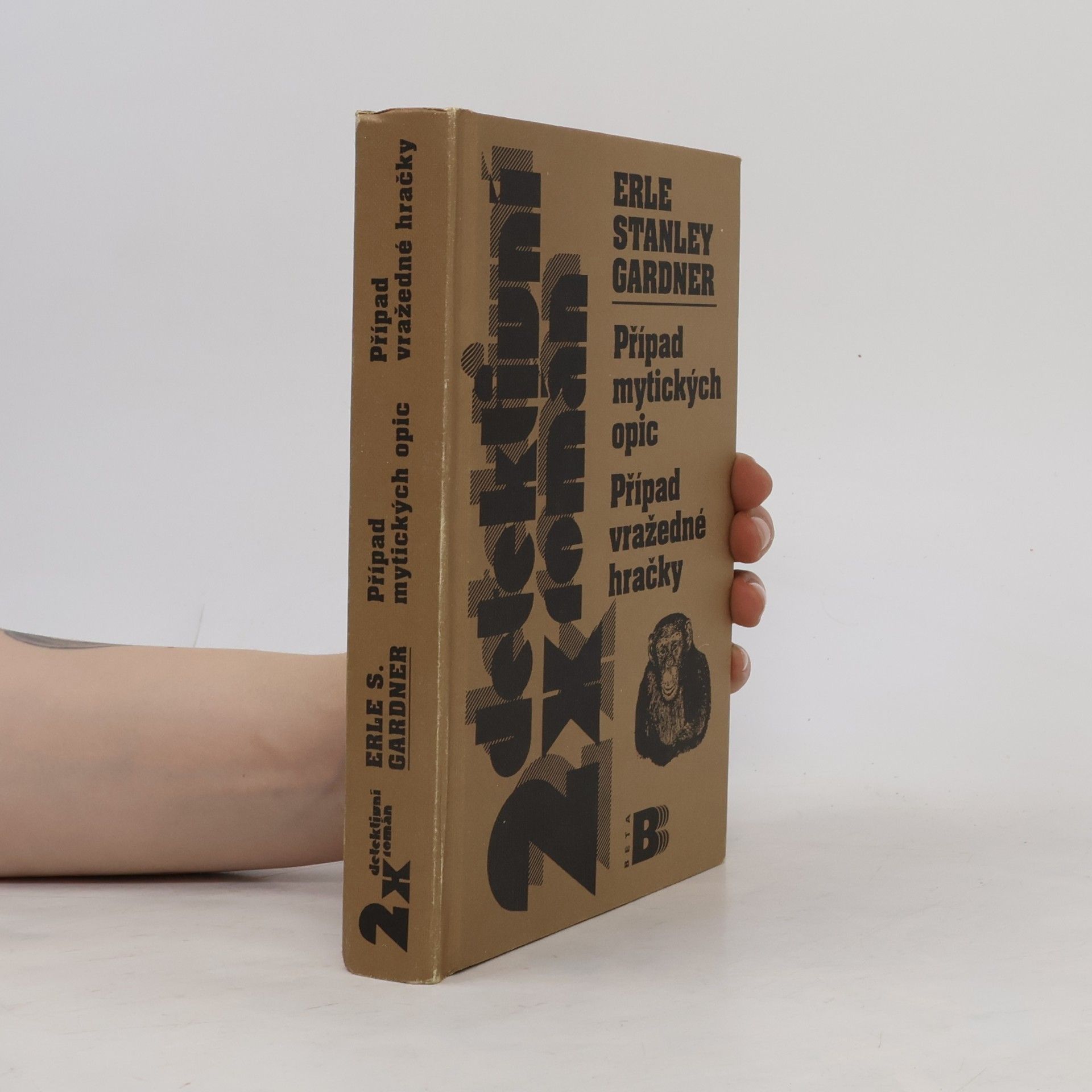 Erle Stanley Gardner Případ mytických opic / Případ vražedné hračky