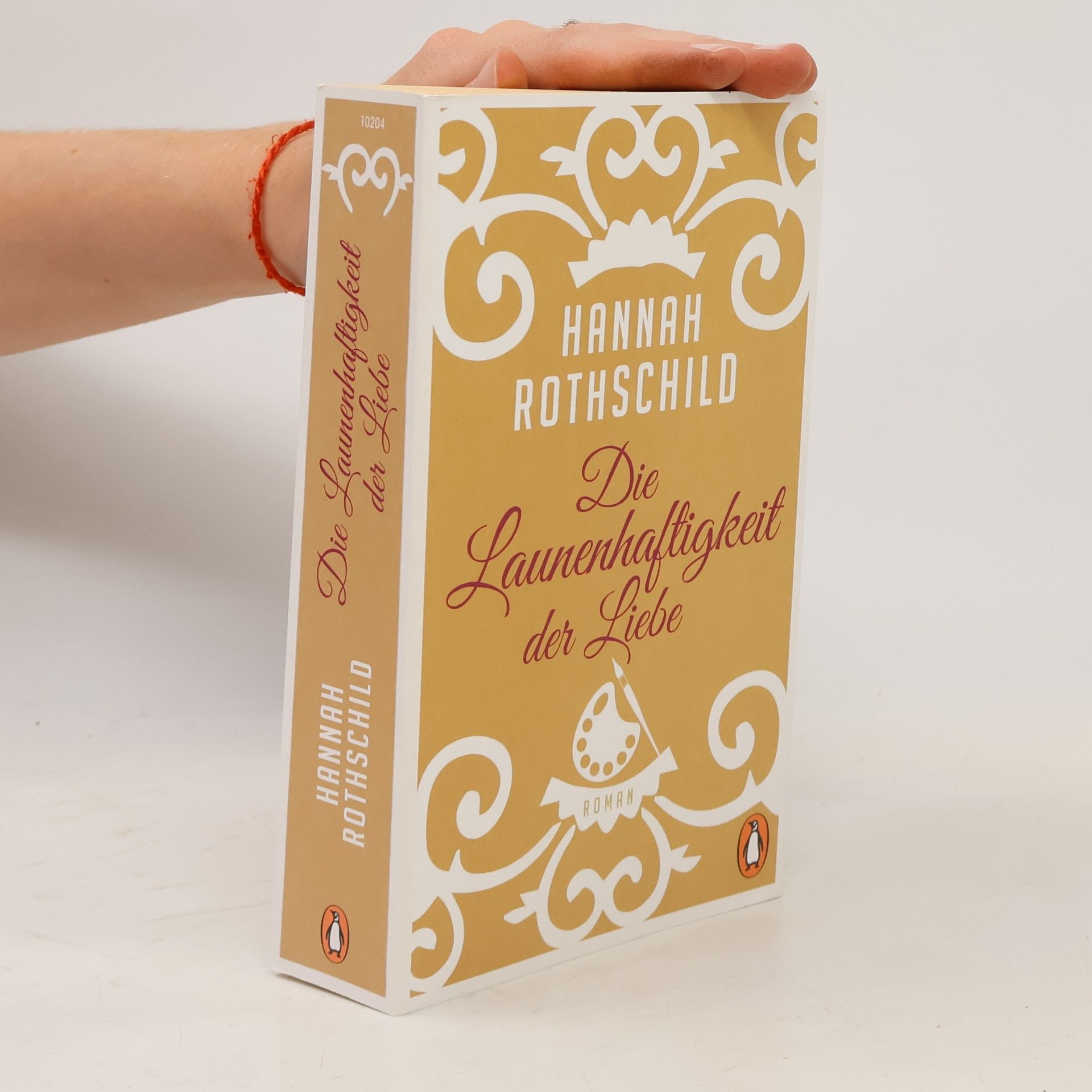 Hannah Rothschild Die Launenhaftigkeit der Liebe
