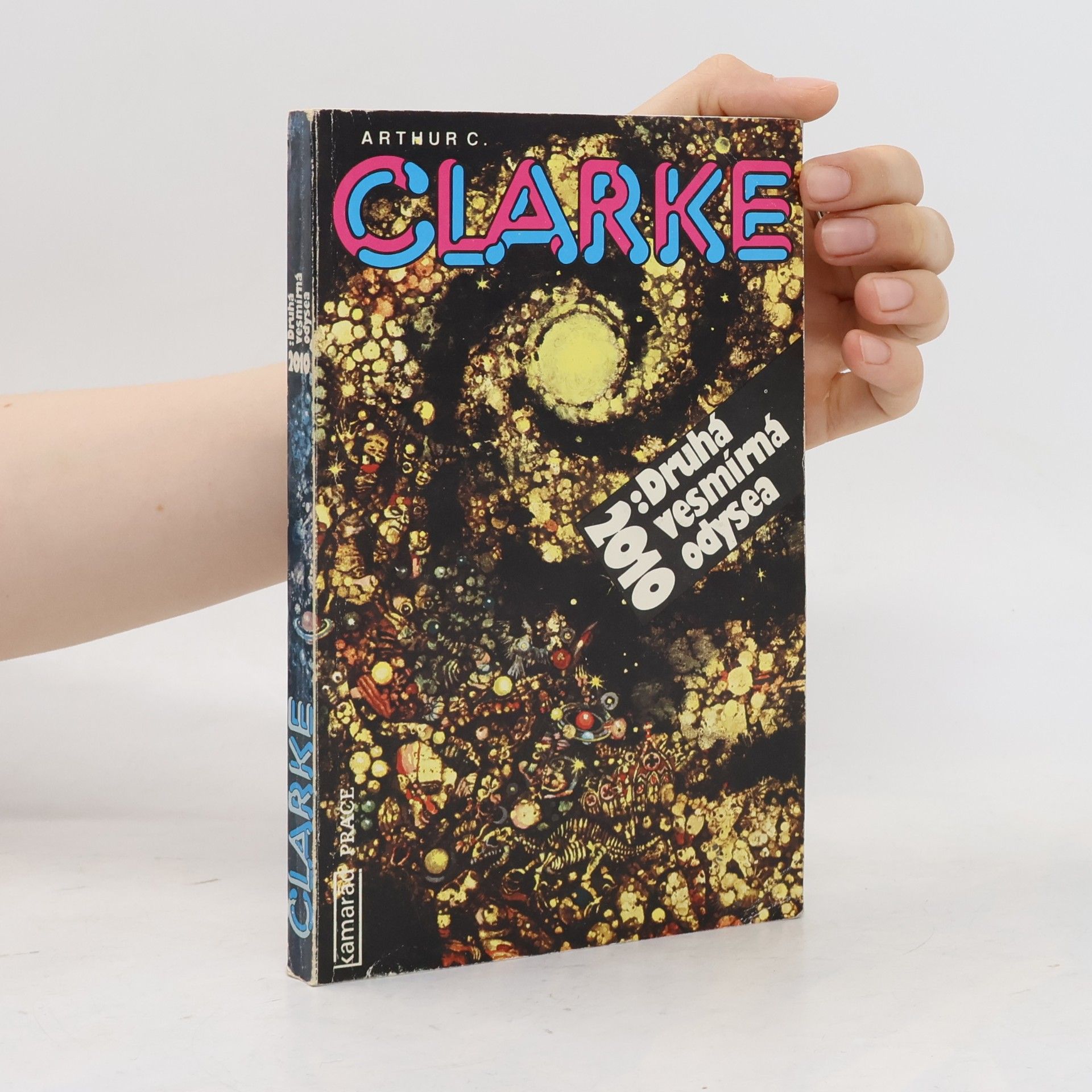 Arthur C. Clarke 2010. Druhá vesmírná odysea