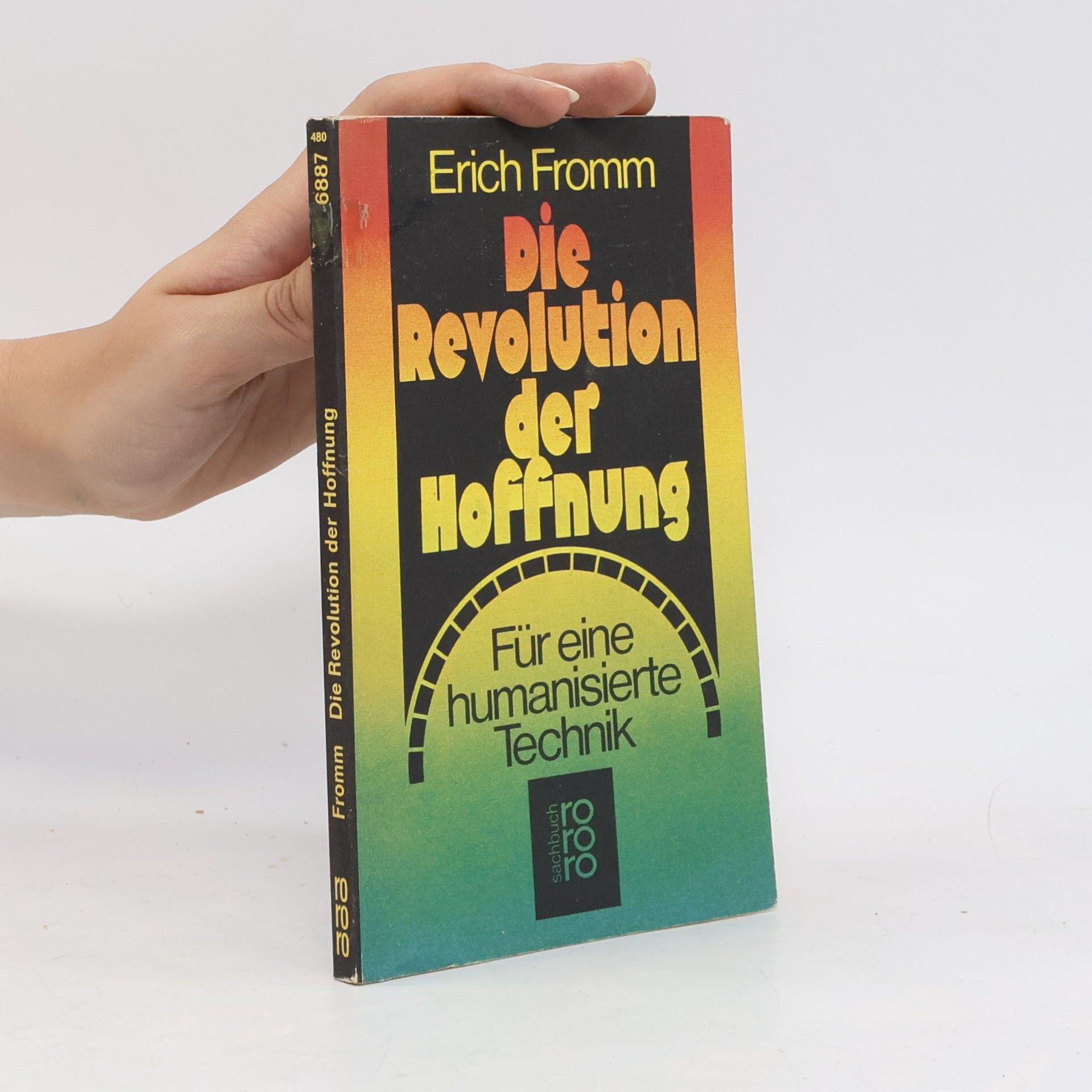 Erich Fromm Die Revolution der Hoffnung