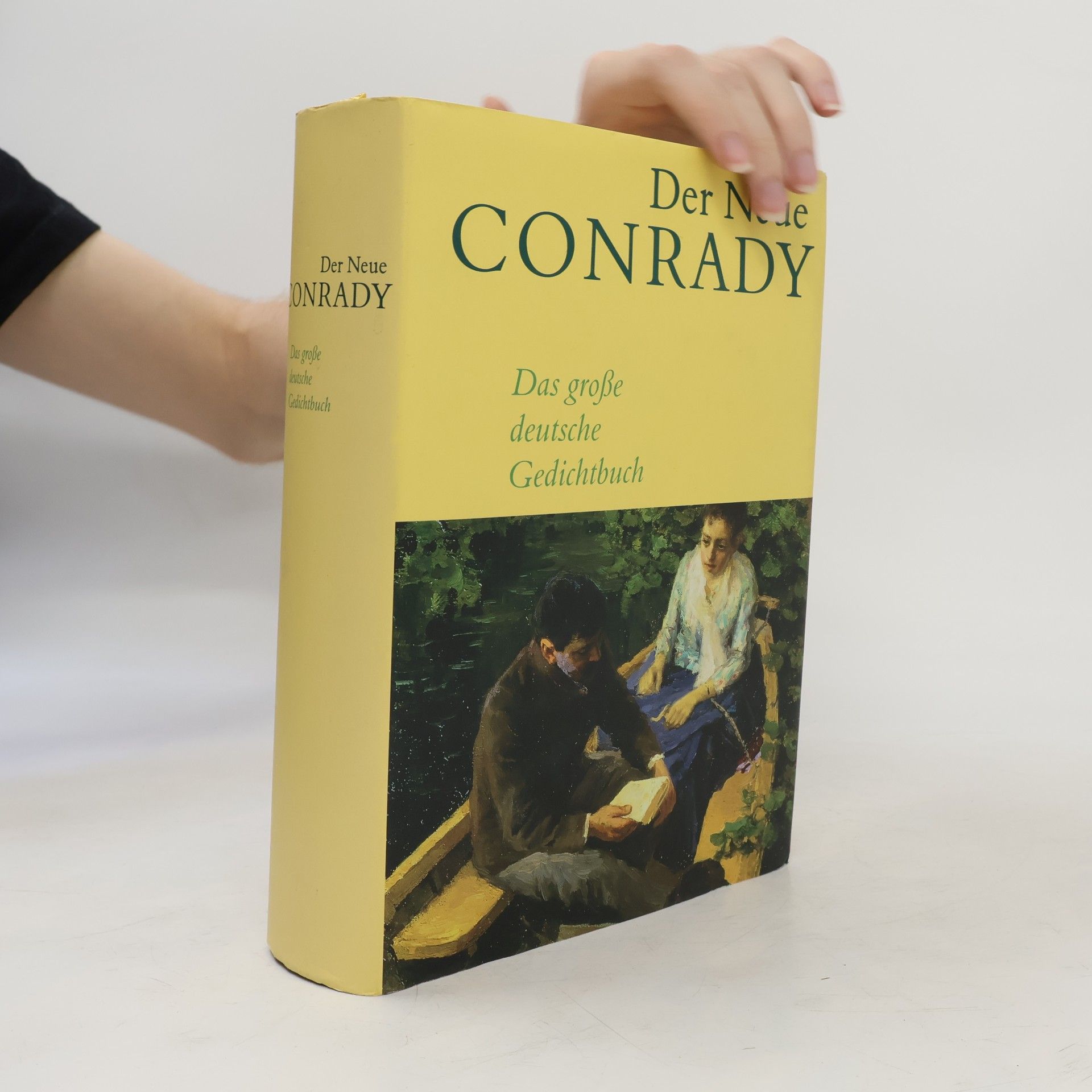 Karl Otto Conrady Der neue Conrady. Das große deutsche Gedichtbuch