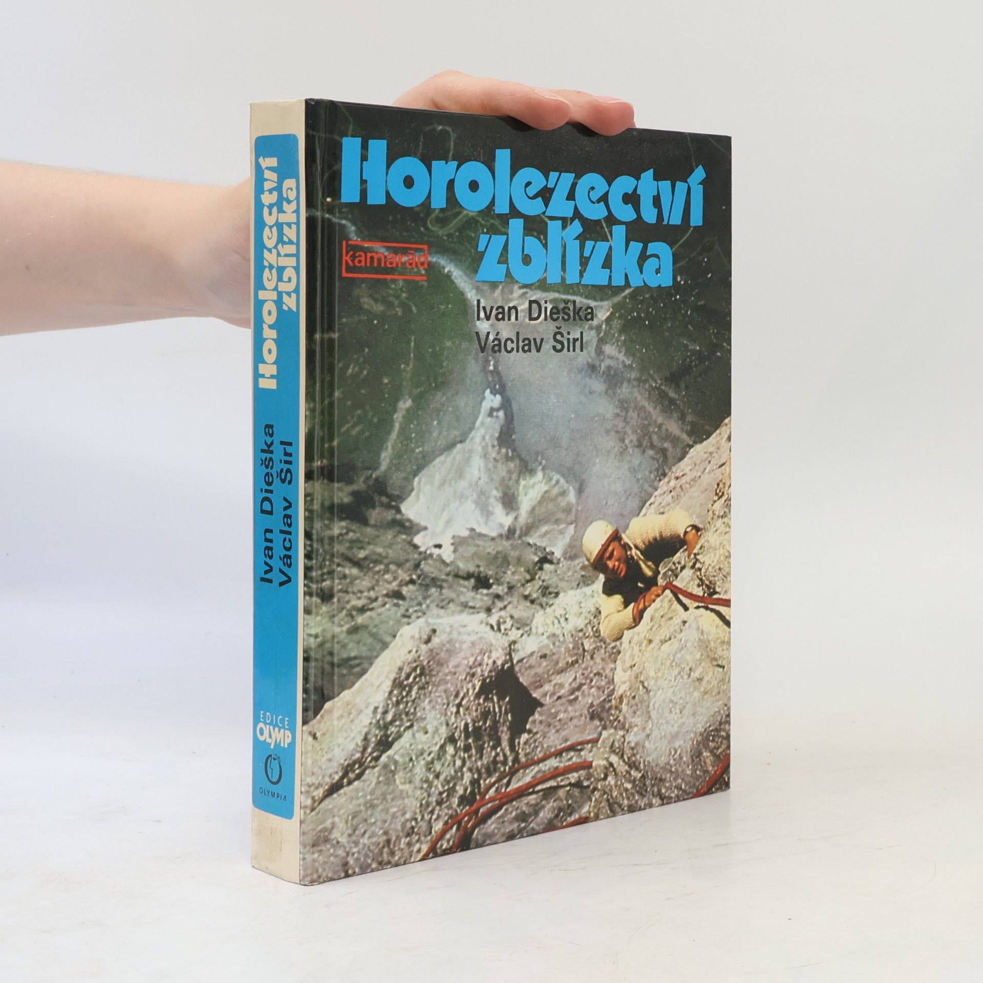 Václav Širl Horolezectví zblízka