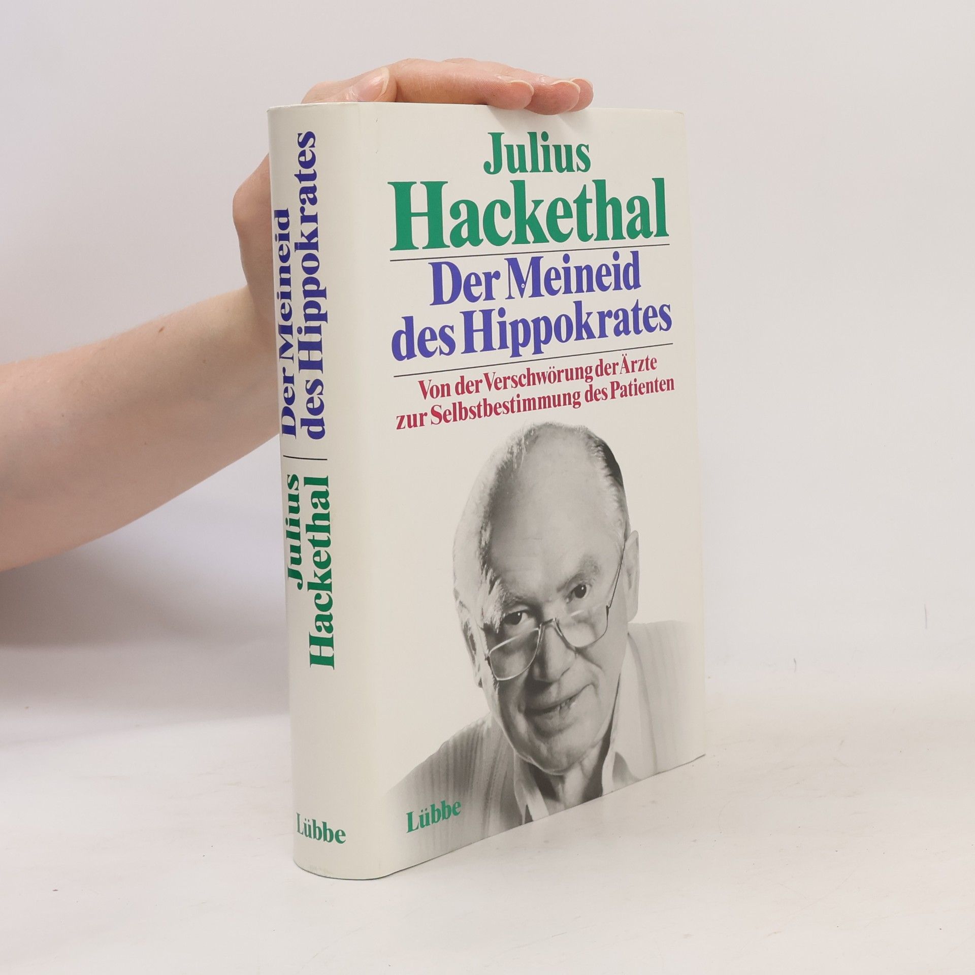 Julius Hackethal Der Meineid des Hippokrates