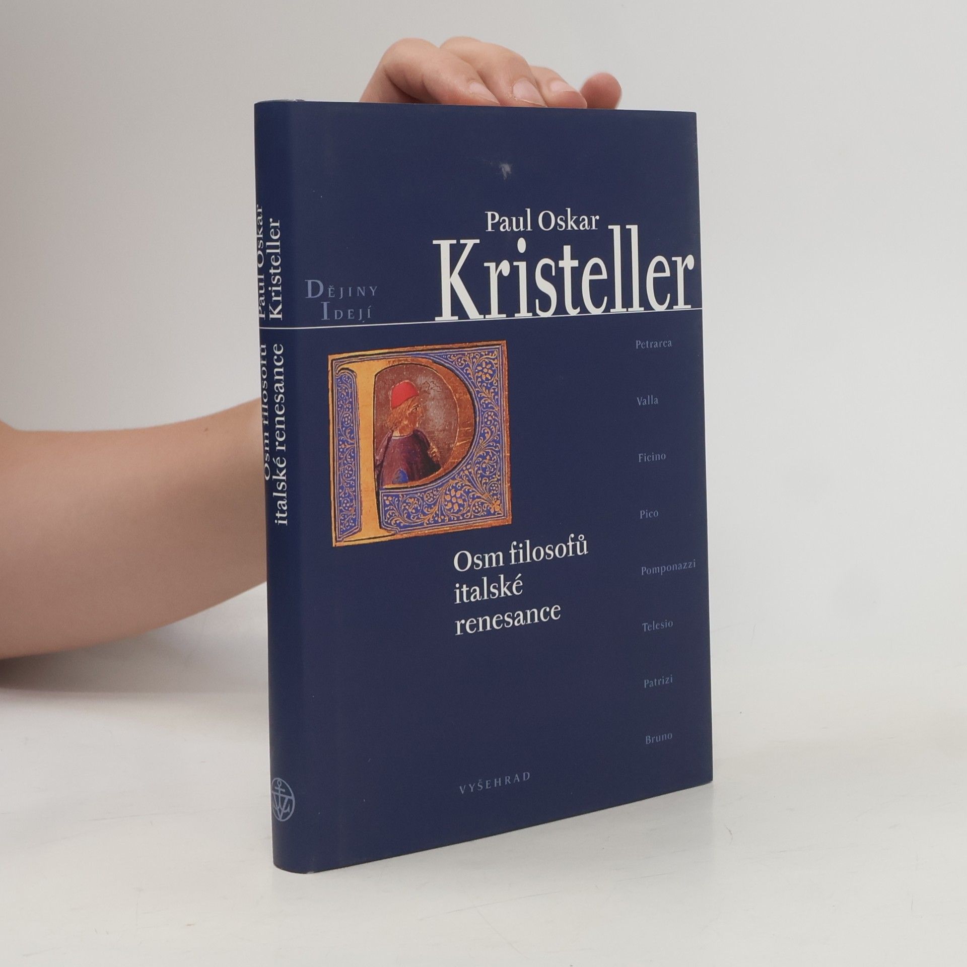 Paul Oskar Kristeller Osm filosofů italské renesance