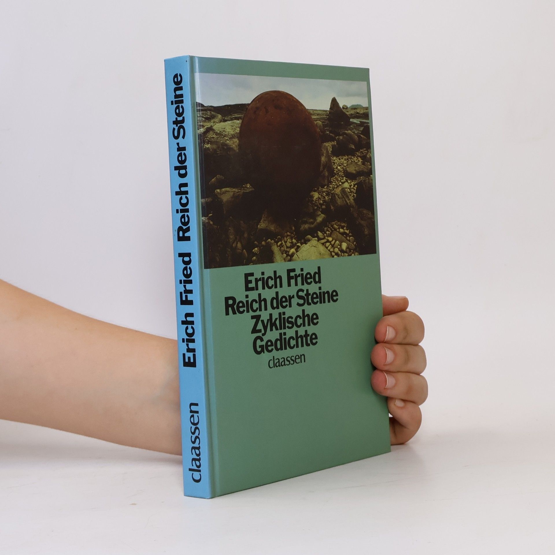 Erich Fried Reich der Steine