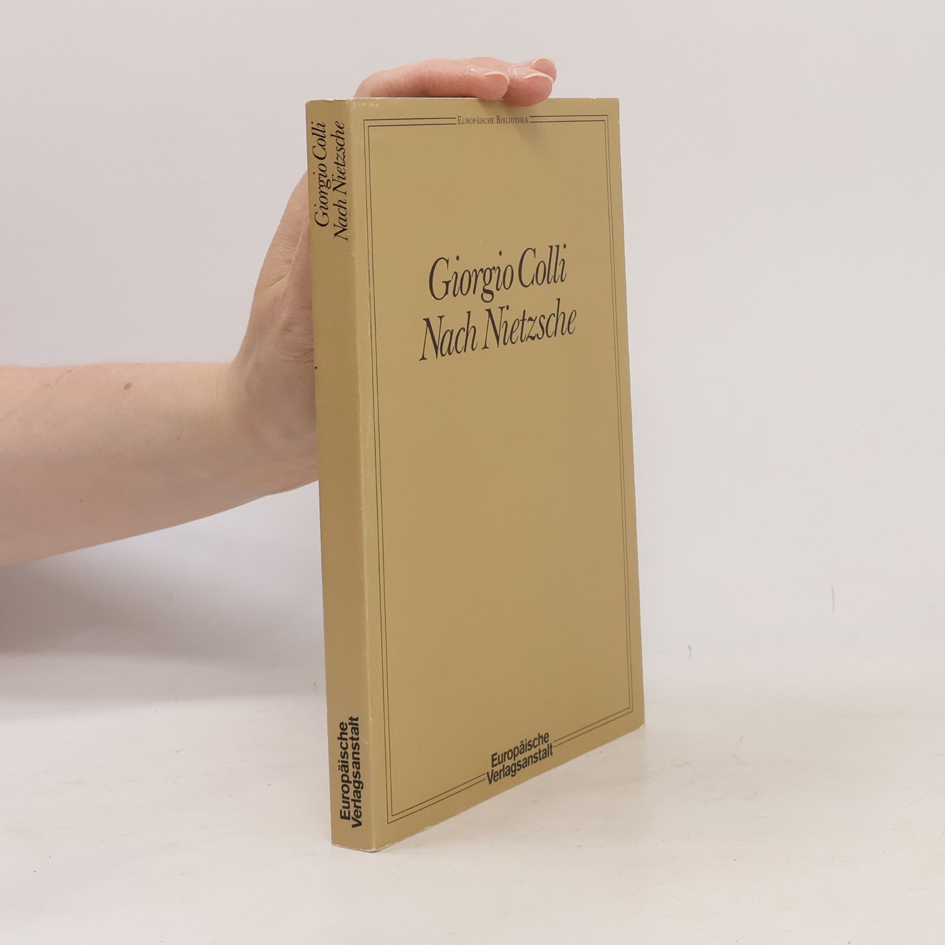 Europäische Bibliothek: Nach Nietzsche