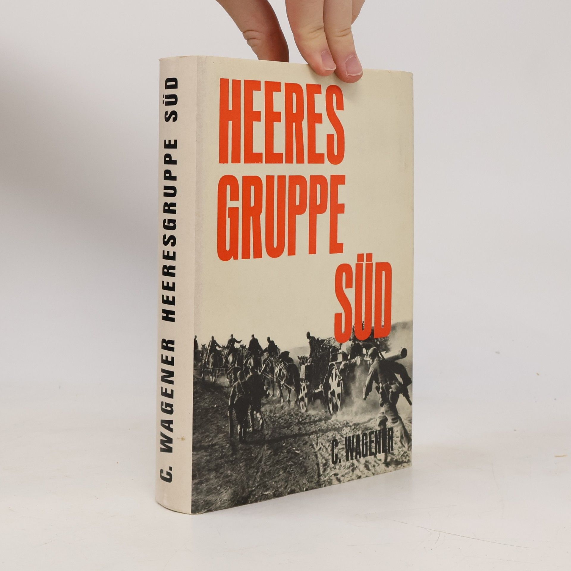Carl Wagener Heeresgruppe Süd