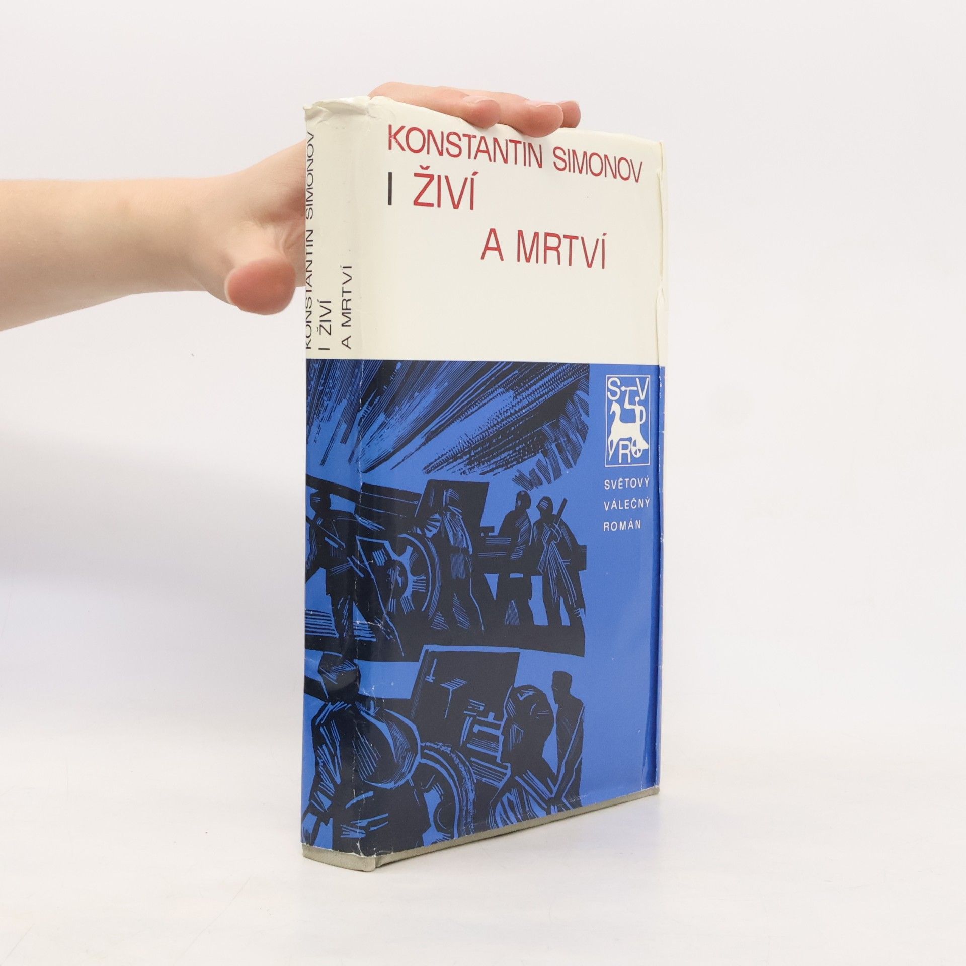 Konstantin Simonow Živí a mrtví I.