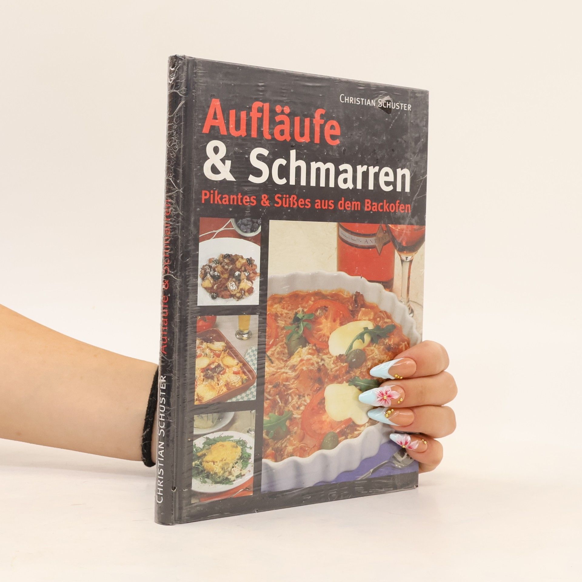 Claus-Christian Schuster Aufläufe & Schmarren