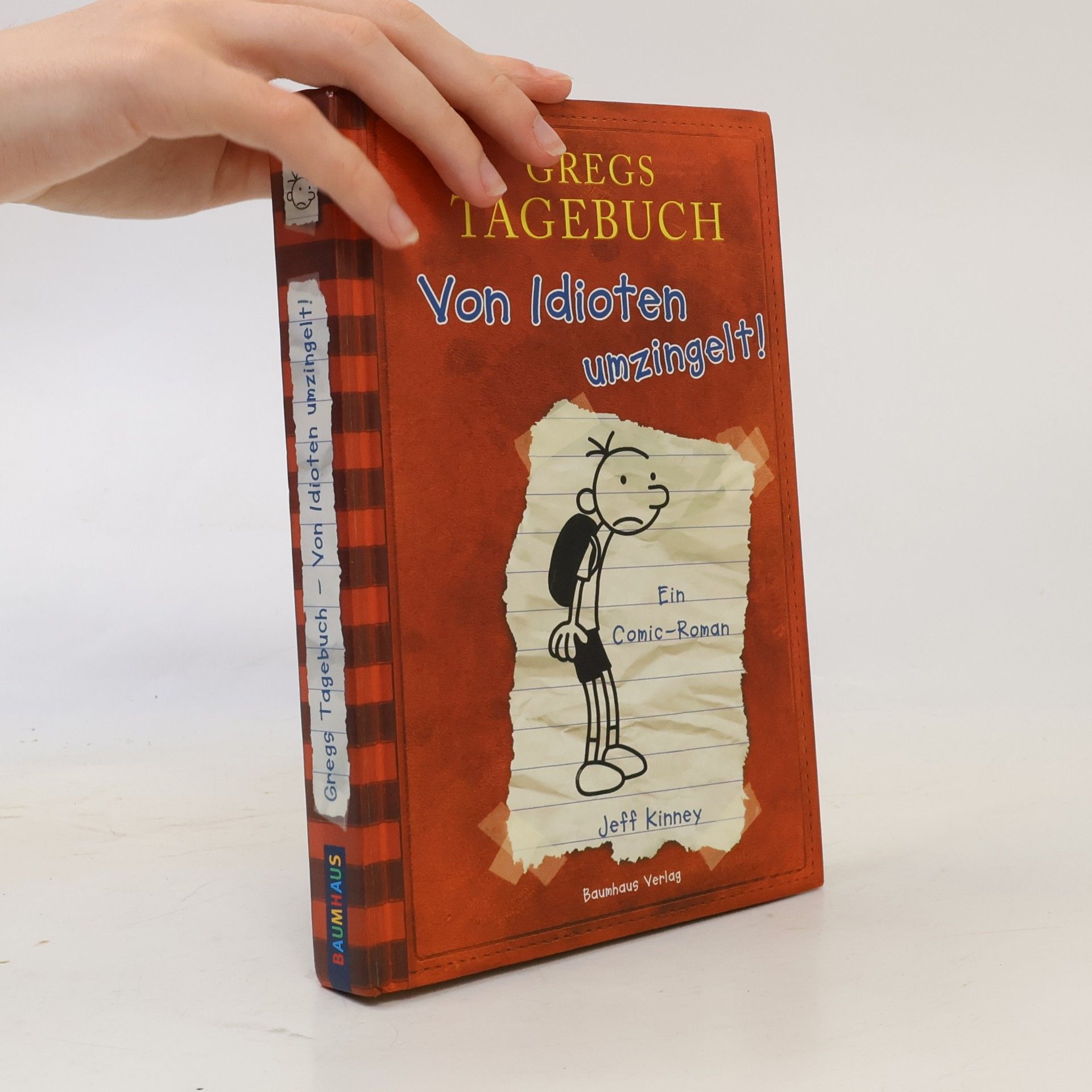 Jeff Kinney Gregs Tagebuch. Von Idioten umzingelt!