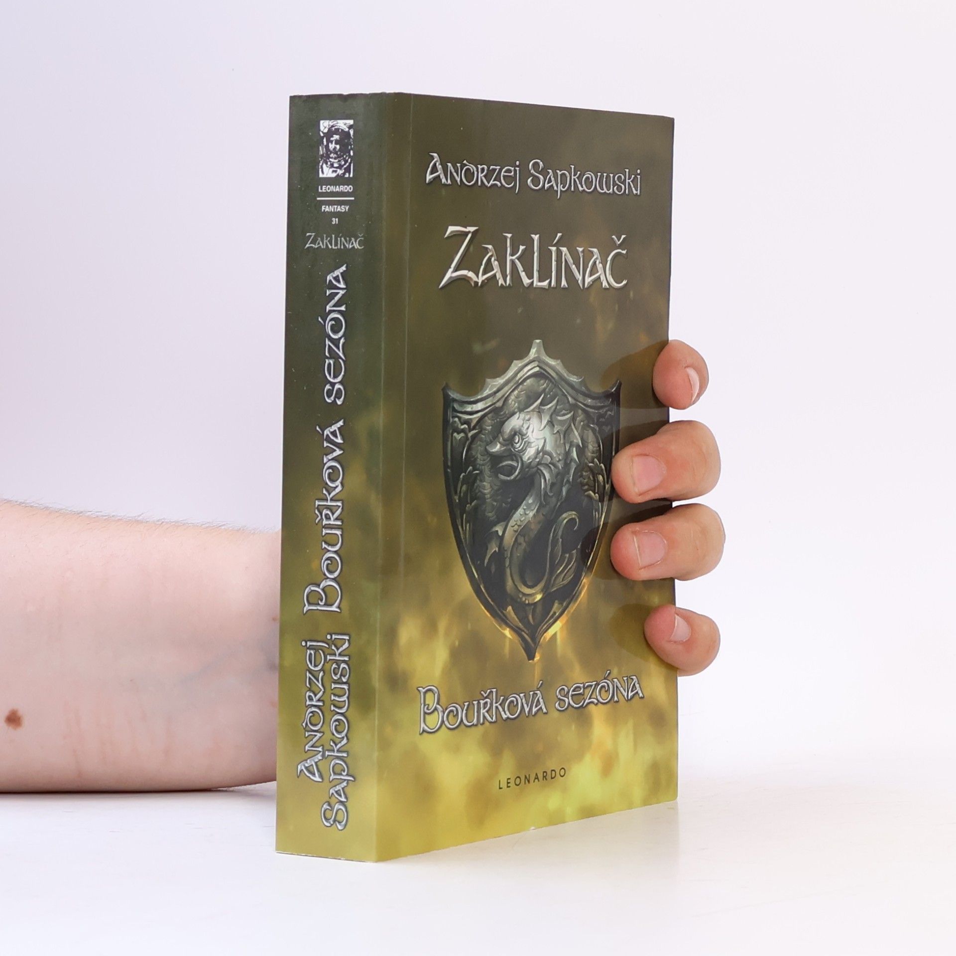 Andrzej Sapkowski Zaklínač. Bouřková sezóna