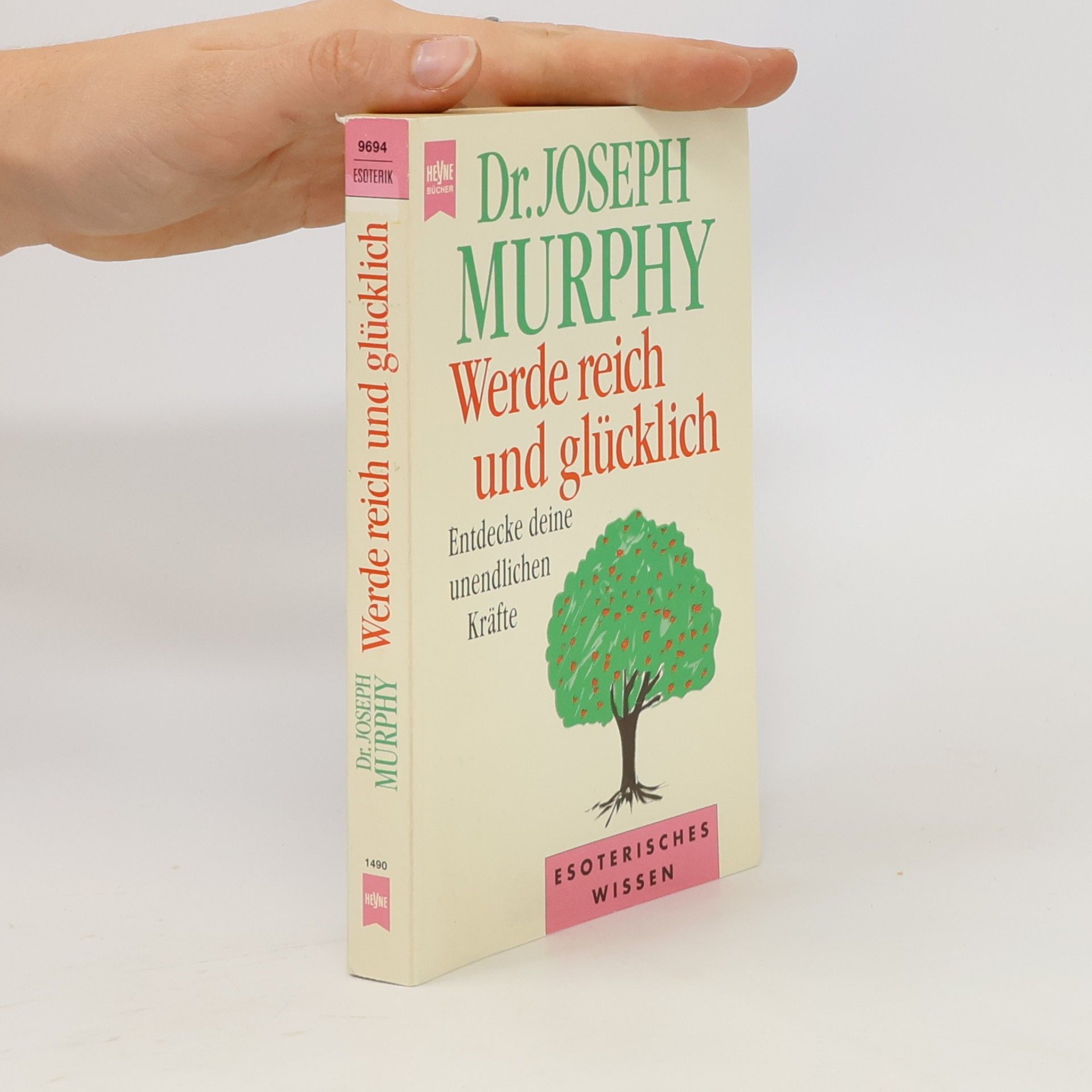 Joseph Murphy Werde reich und glücklich
