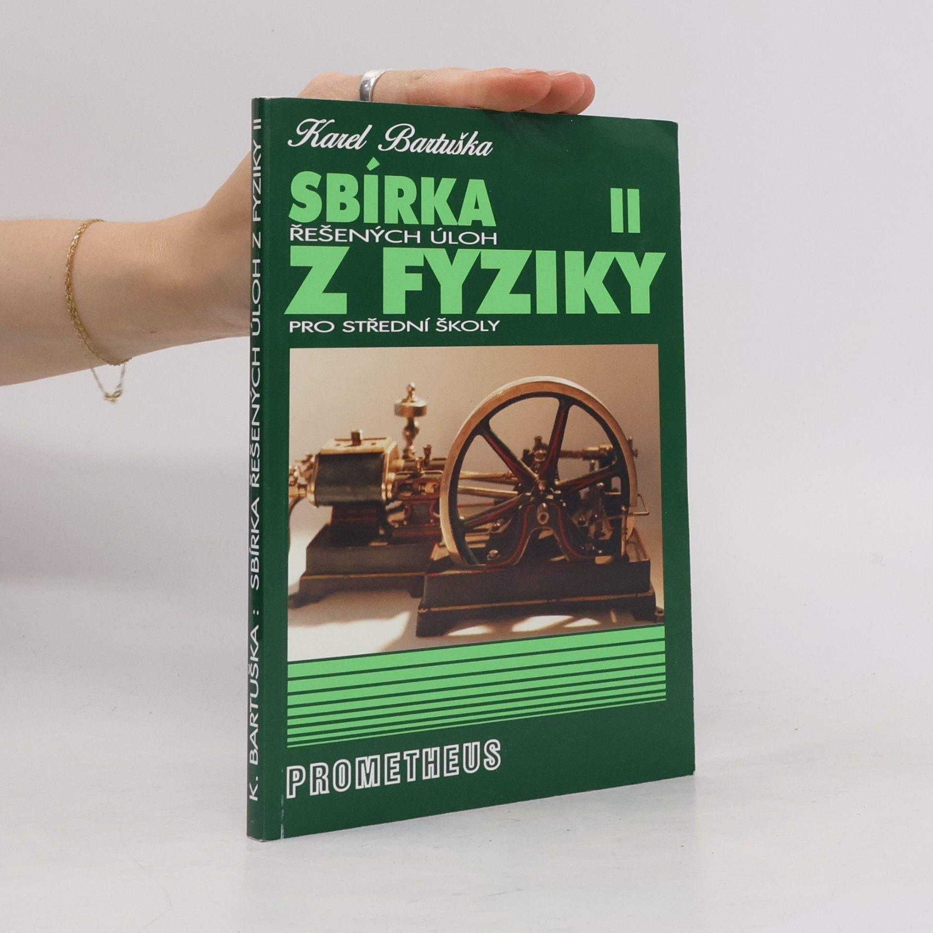 Karel Bartuška Sbírka řešených úloh z fyziky pro střední školy. II