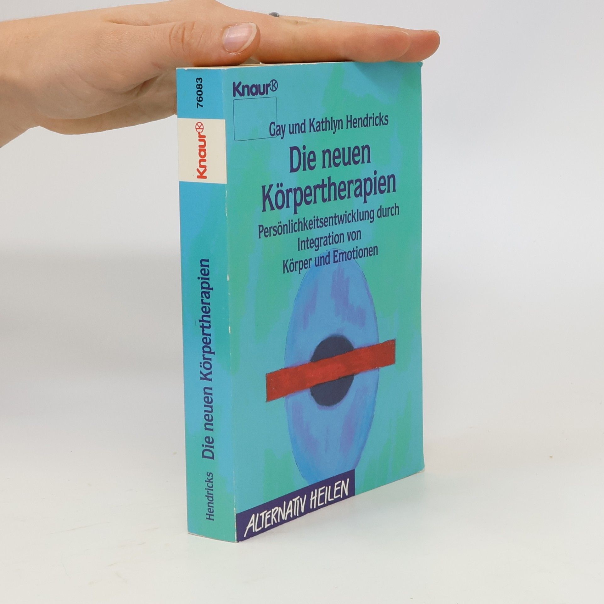 Alternativ Heilen: Die neue Körpertherapie