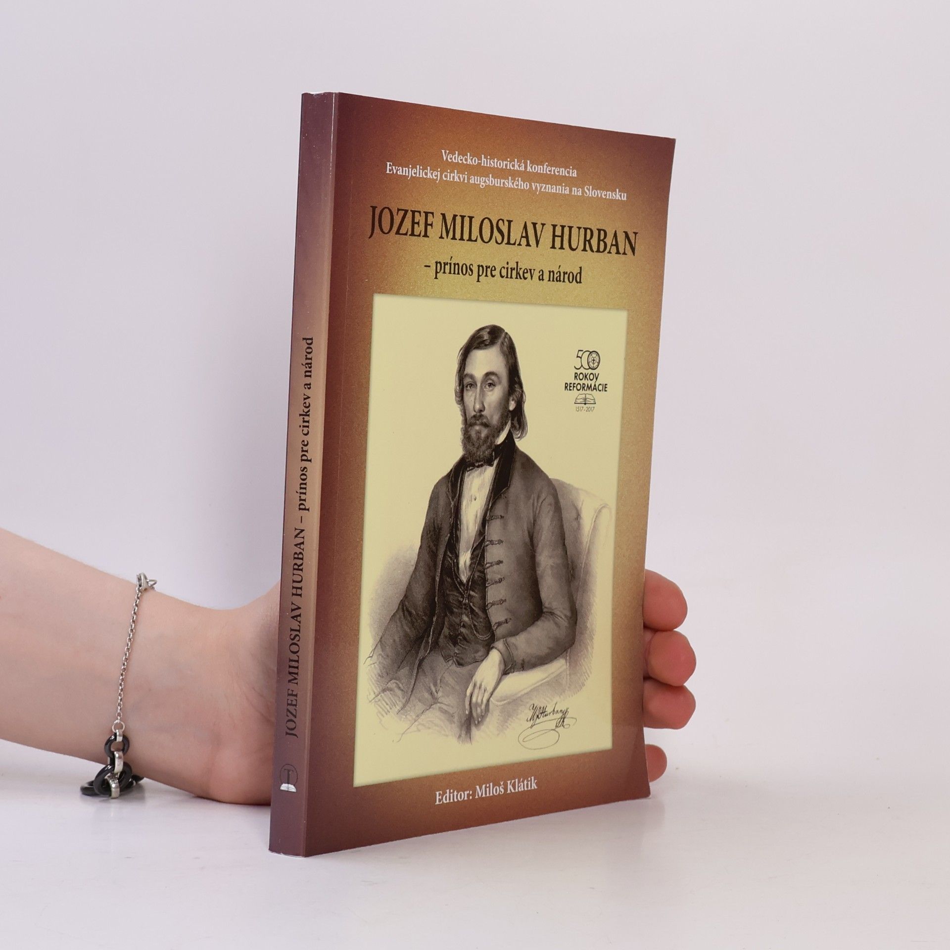Miloš Klátik Jozef Miloslav Hurban - prínos pre cirkev a národ