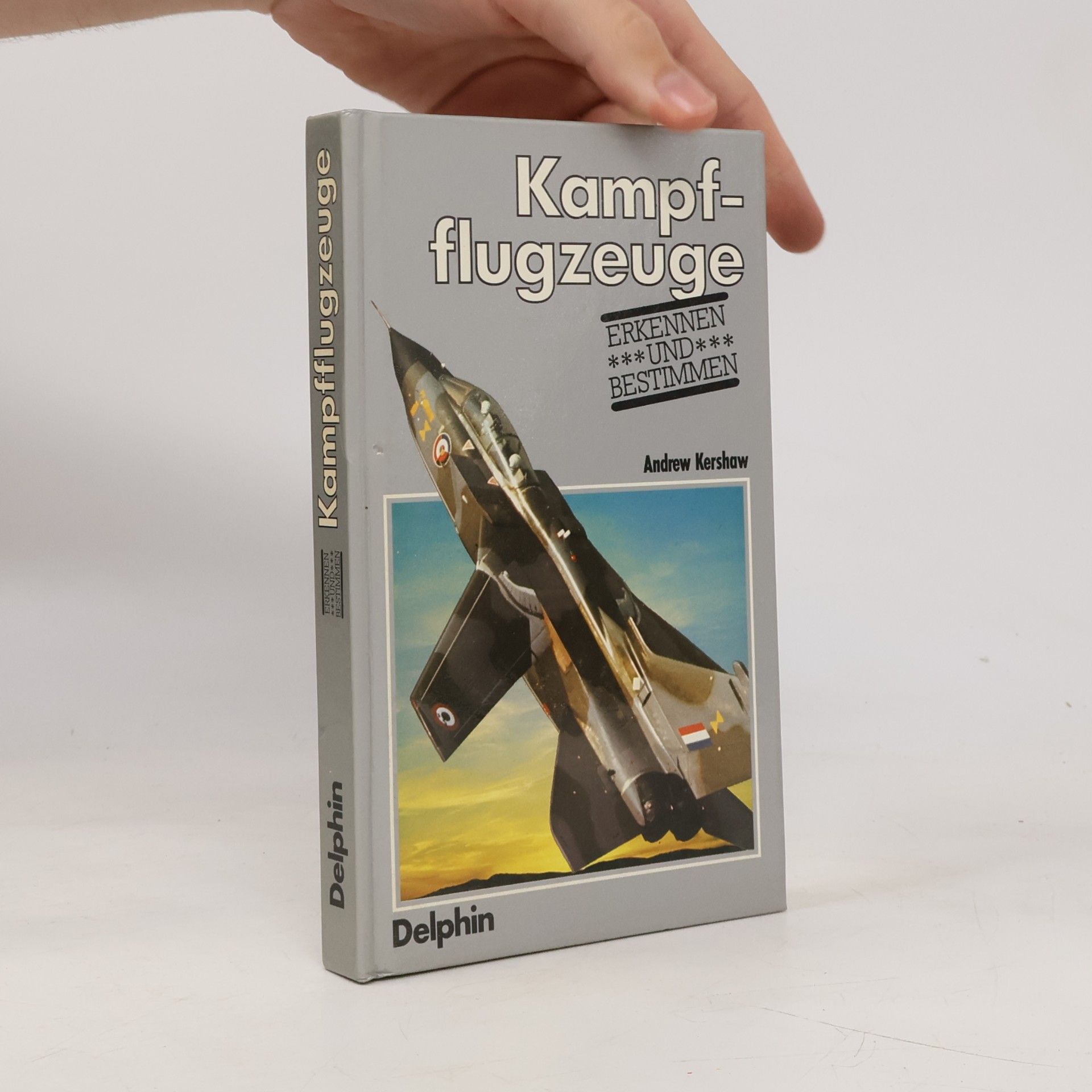 Andrew Kershaw Kampfflugzeuge erkennen und bestimmen