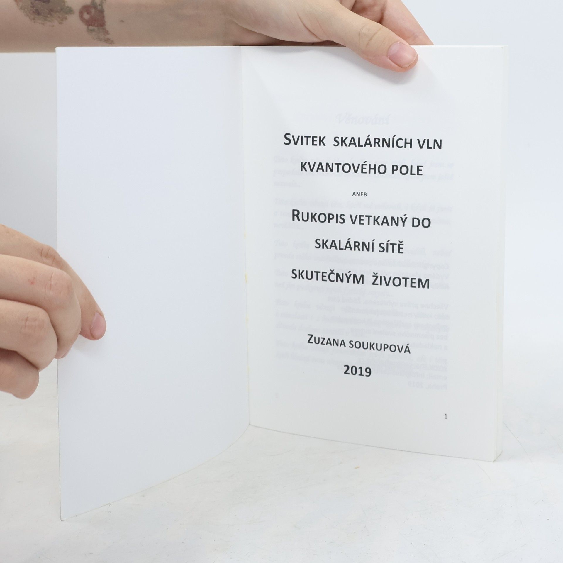 Zuzana Soukupová Svitek skalárních vln kvantového pole