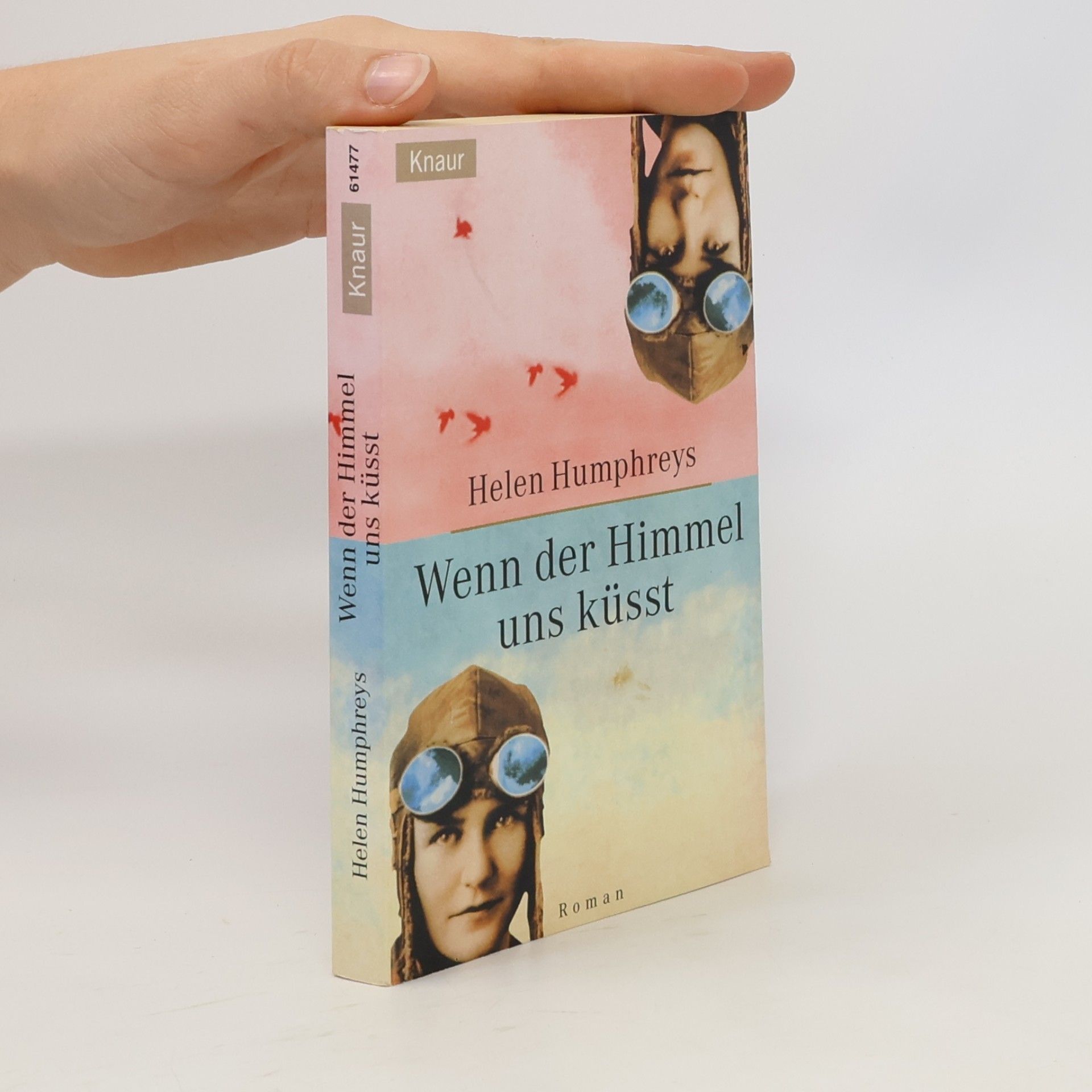 Helen Humphreys Wenn der Himmel uns küßt