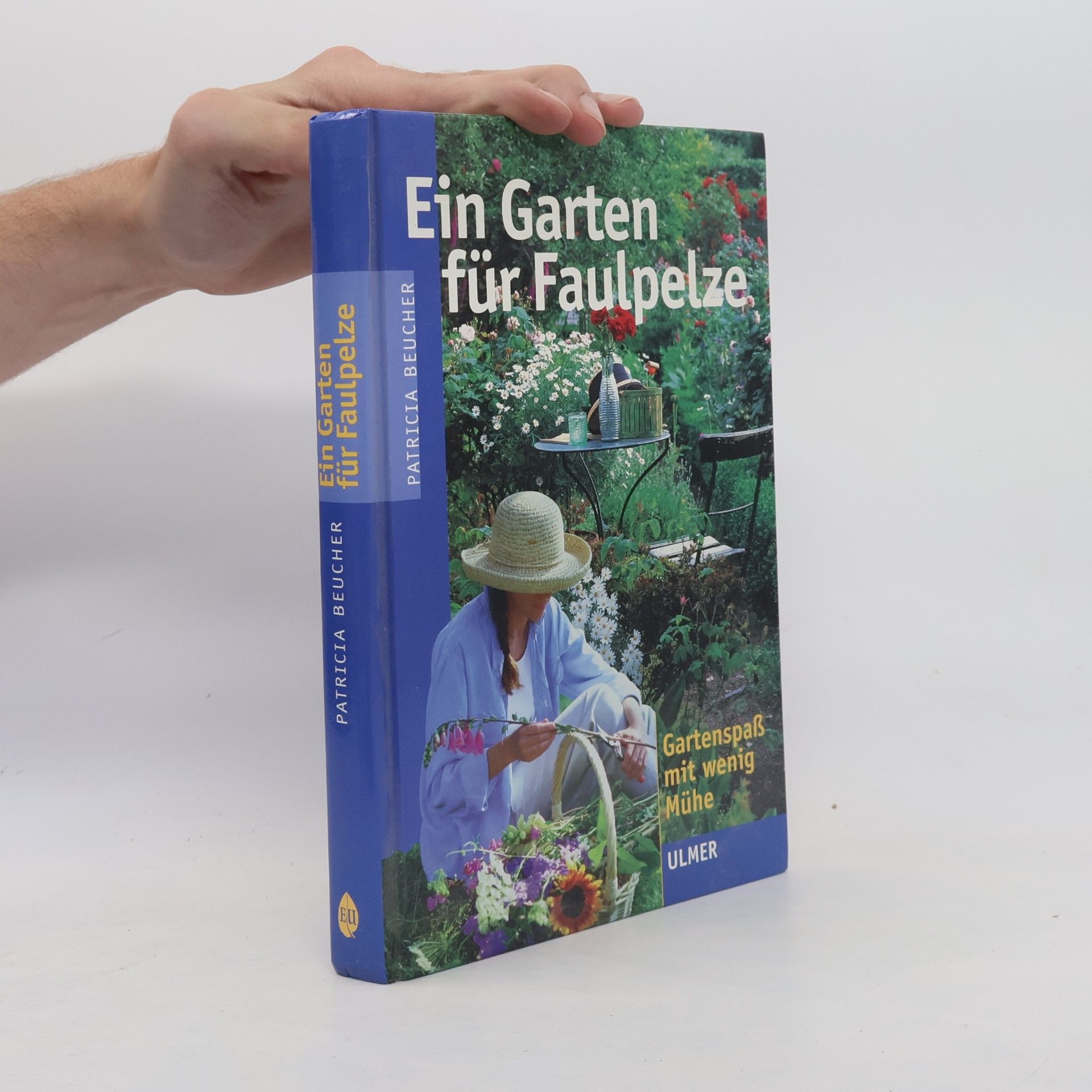 Ein Garten für Faulpelze