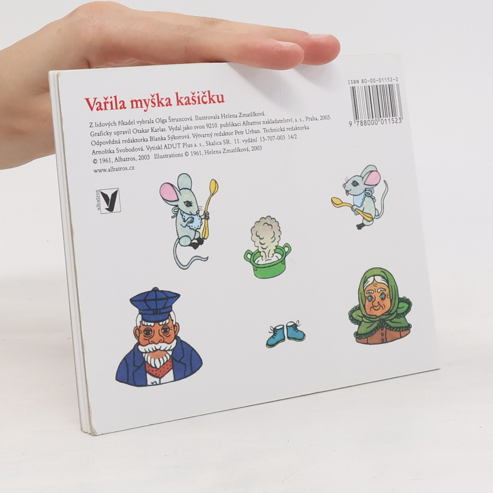 Helena Zmatlíková Vařila myška kašičku