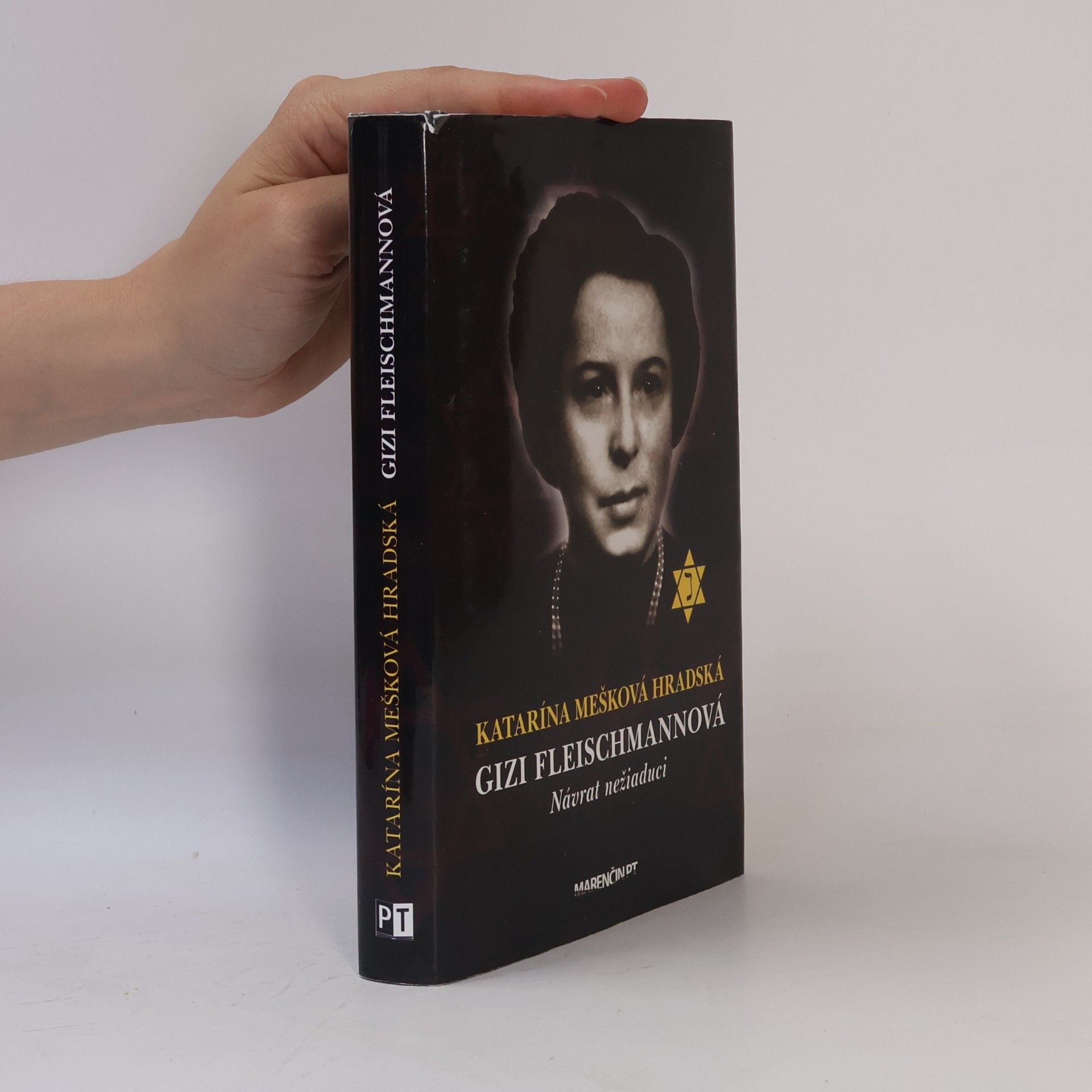 Katarína Hradská Gizi Fleischmannová : návrat nežiaduci