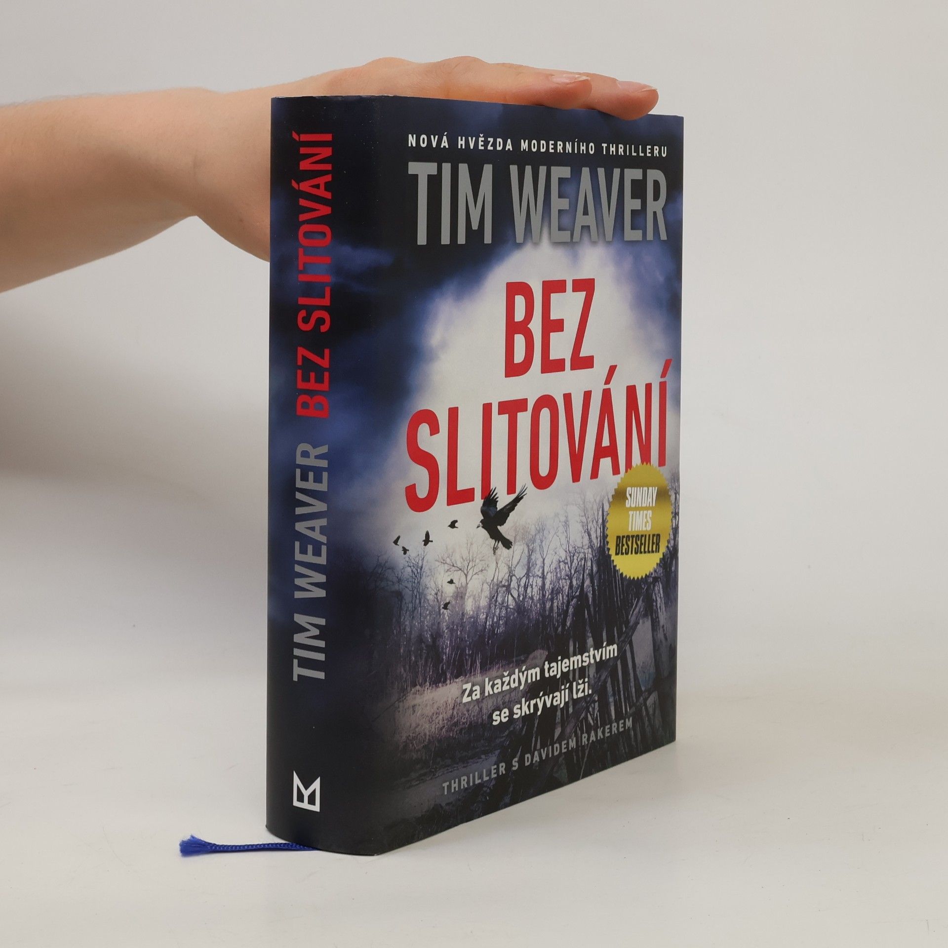 Tim Weaver Bez slitování