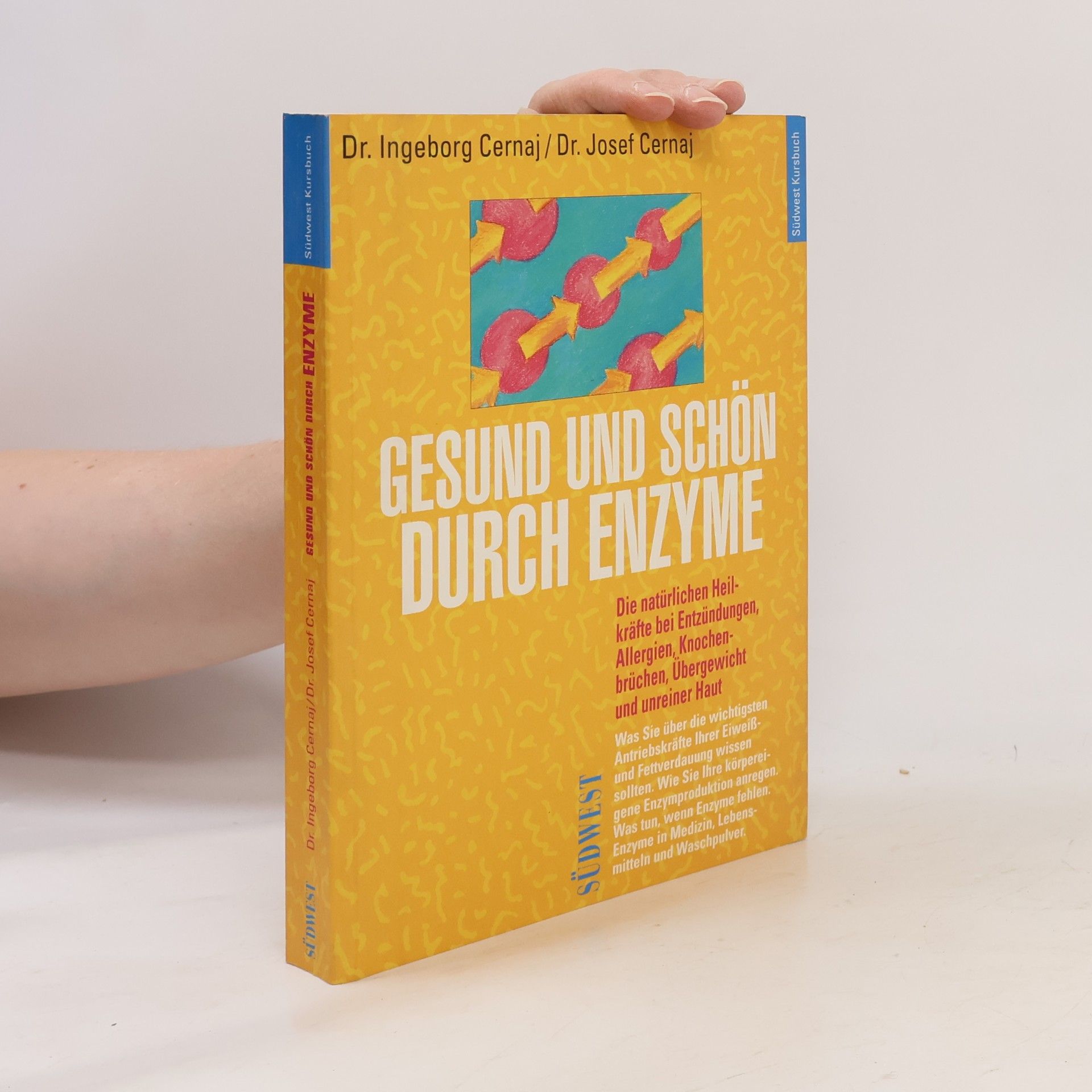 Ingeborg Cernaj Gesund und schön durch Enzyme