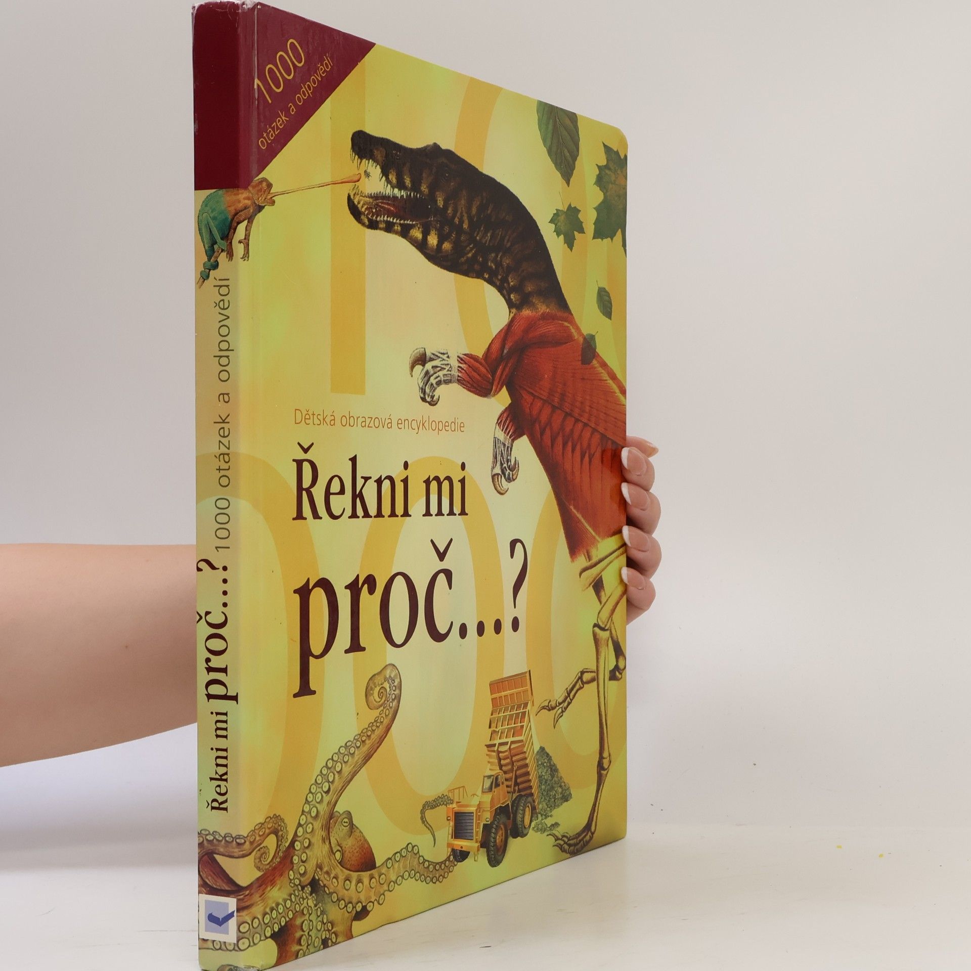Autorenkollektiv 1000 otázek a odpovědí. Řekni mi proč...?