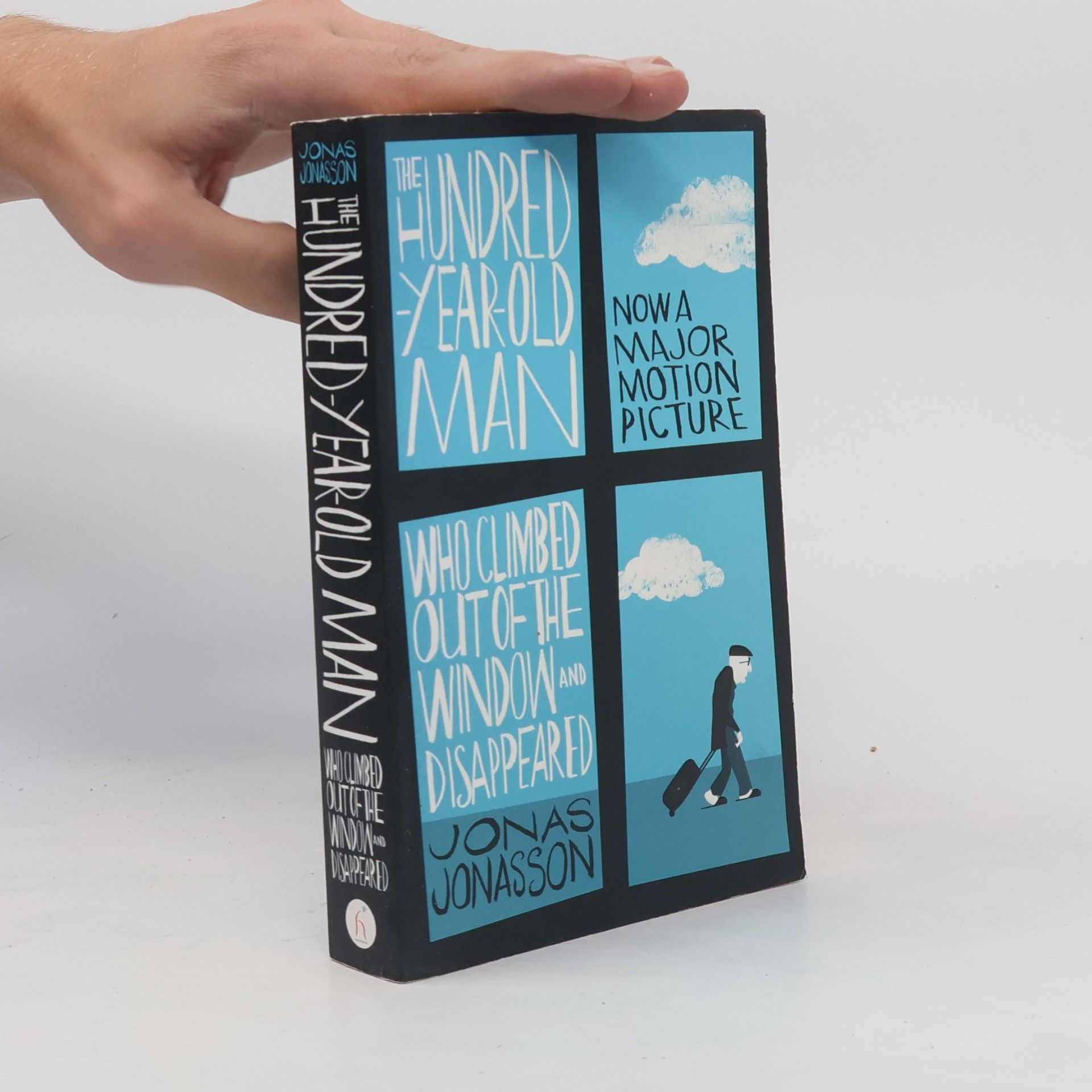 Jonas Jonasson The Hundred-Year-Old Man Who Climbed Out the Window and Disappeared