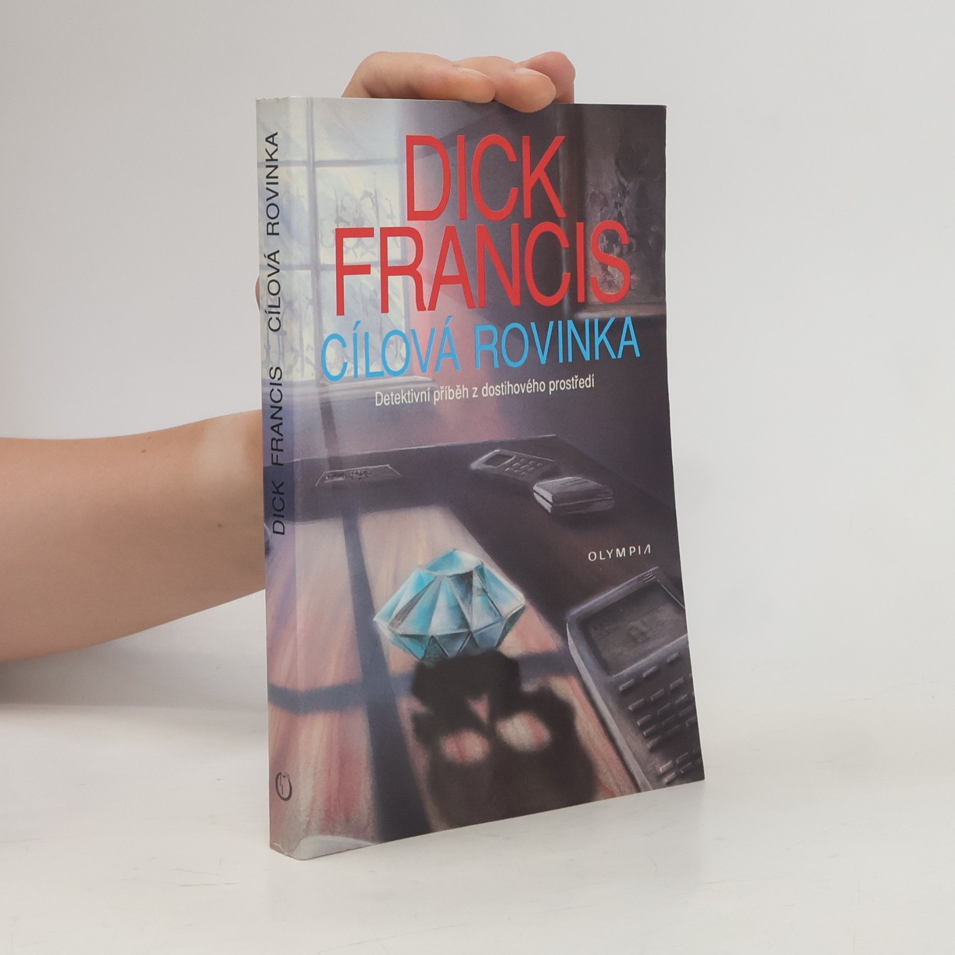 Dick Francis Cílová rovinka