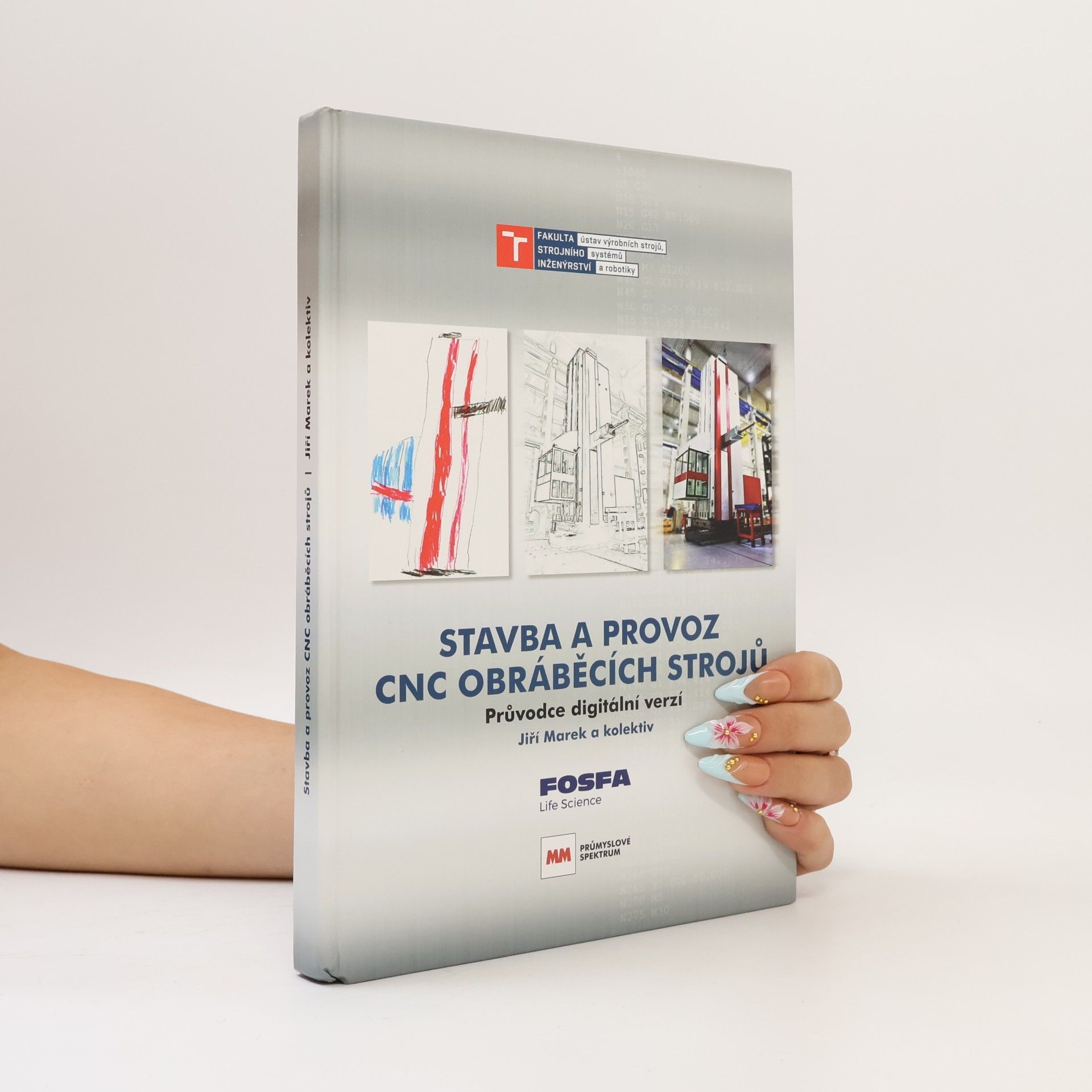Jiří Marek Stavba a provoz CNC obráběcích strojů