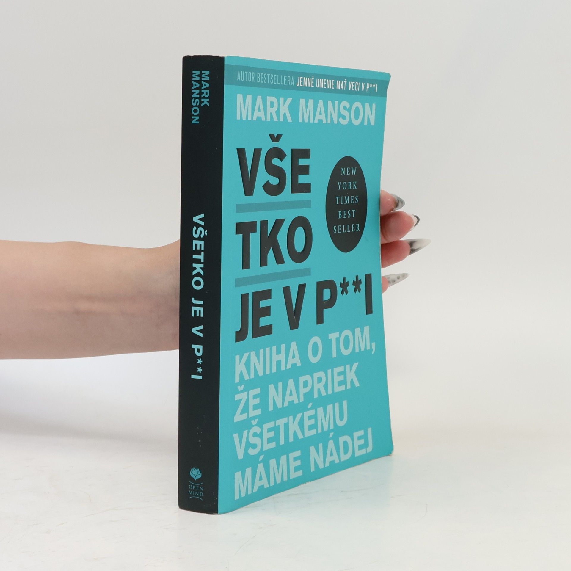 Mark Manson Všetko je v p**i